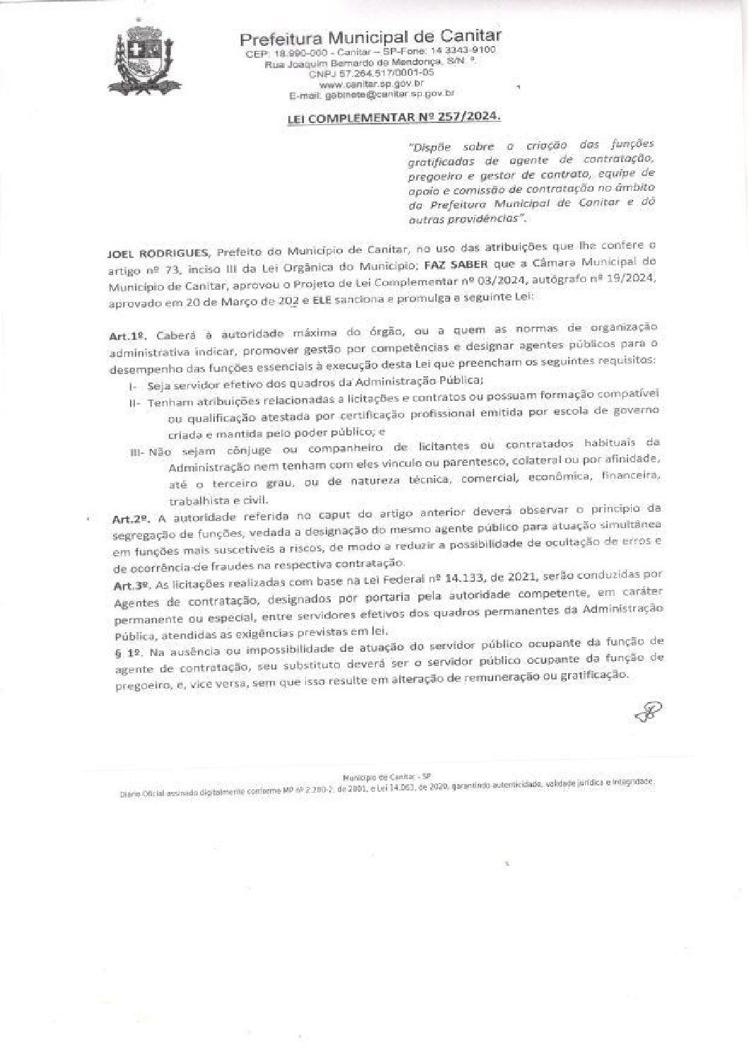 Leia mais sobre o artigo Lei Complementar nº 257-2024 – Dispõe sobre a criação das funções gratificadas de agente de contratação, pregoeiro e gestor de contrato, equipe de apoio e comissão de contratação.