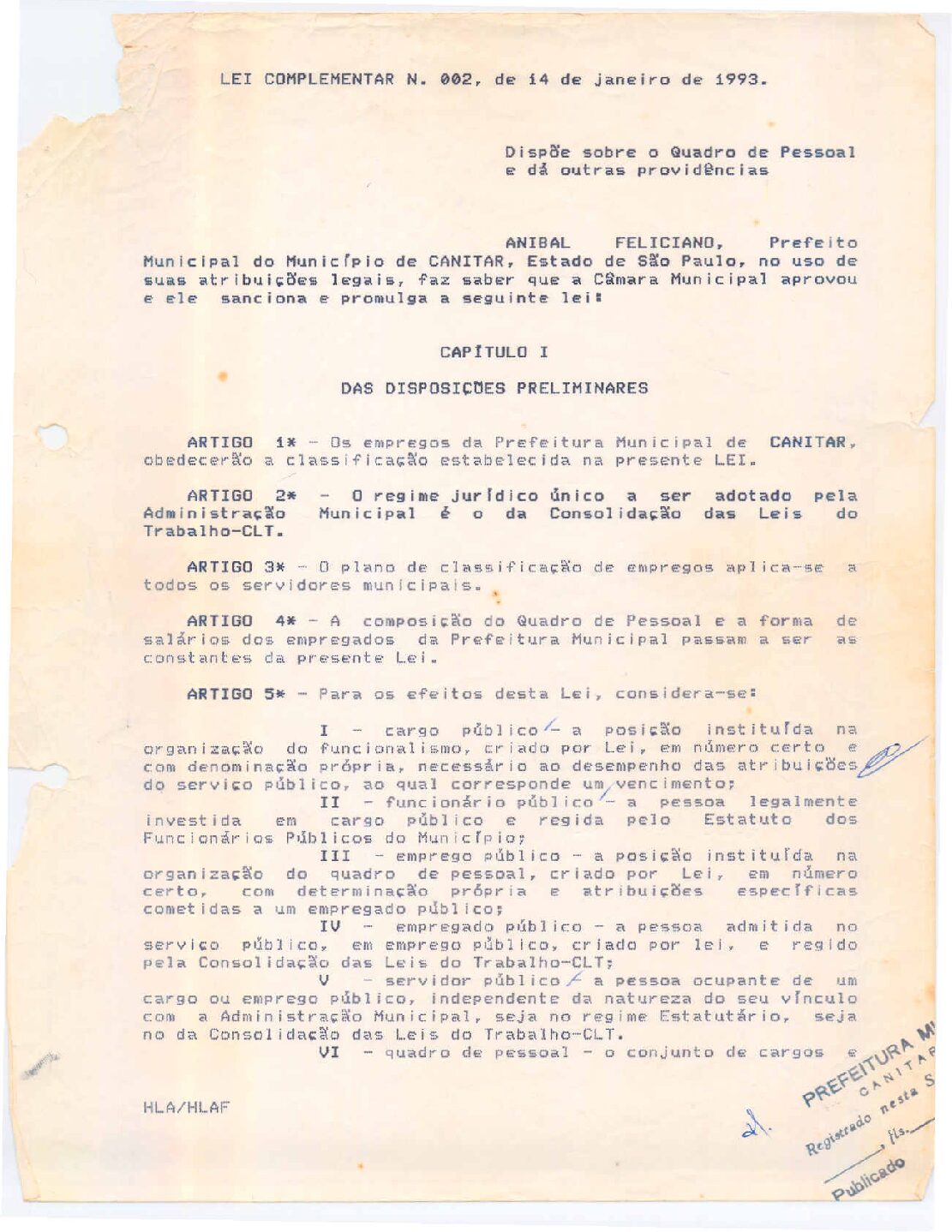 Leia mais sobre o artigo Lei Complementar nº 02 1993   Dispõe sobre o Quadro de Pessoal.