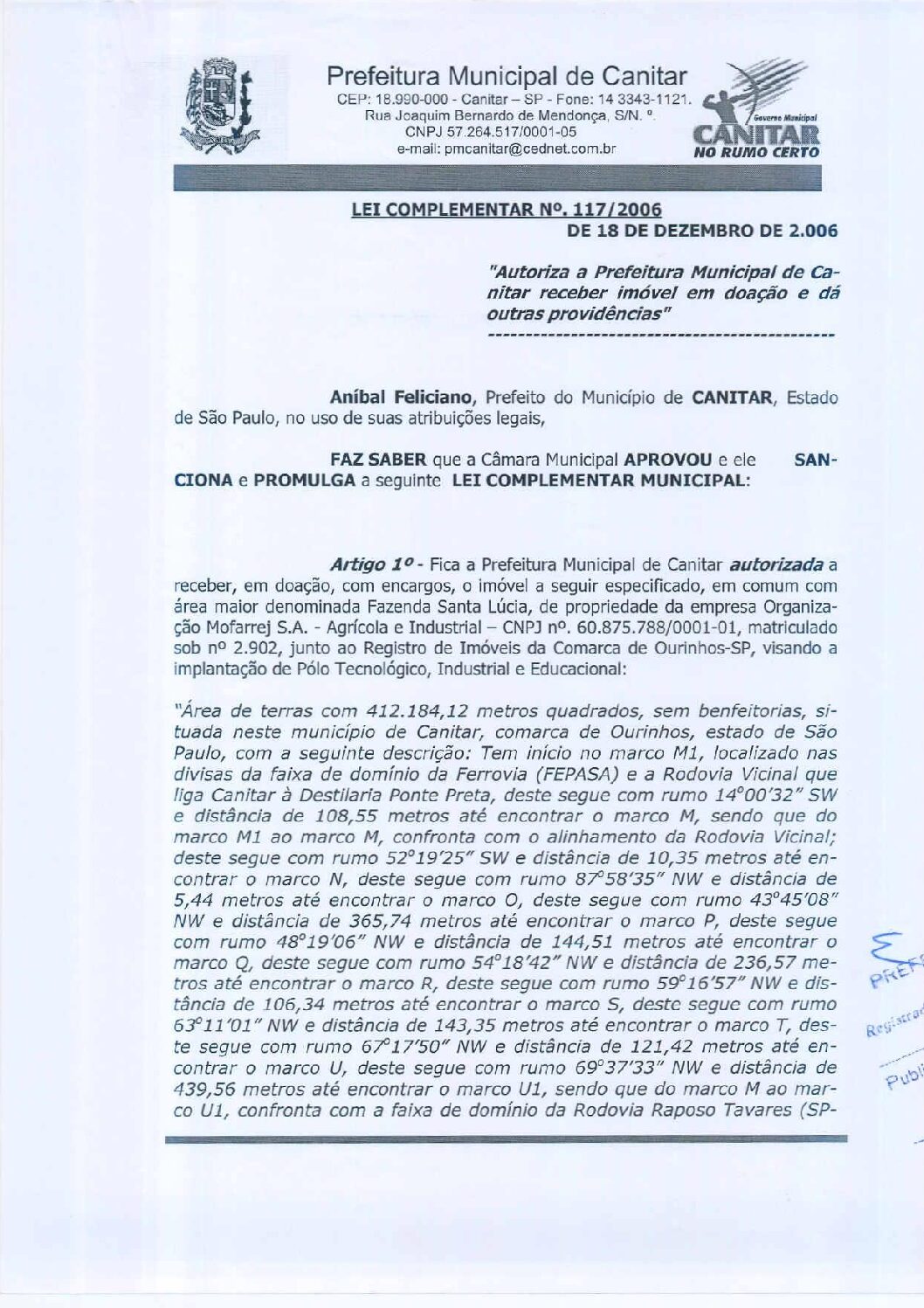 Leia mais sobre o artigo Lei Complementar nº 117 2006   Autoriza a Prefeitura Municipal de Canitar receber imóvel em doação