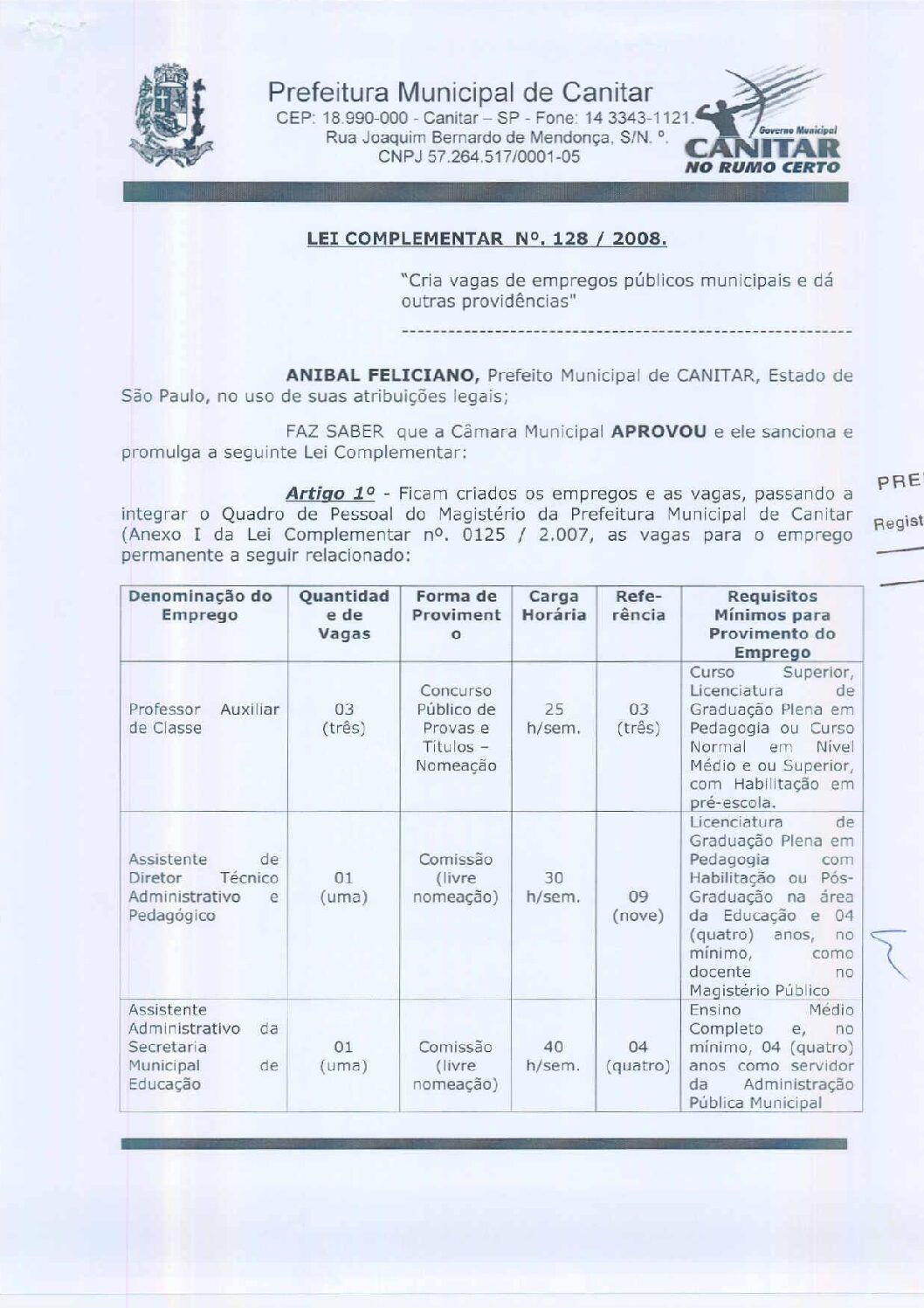 Leia mais sobre o artigo Lei Complementar nº 128 2008   Cria vagas de empregos públicos municipais.