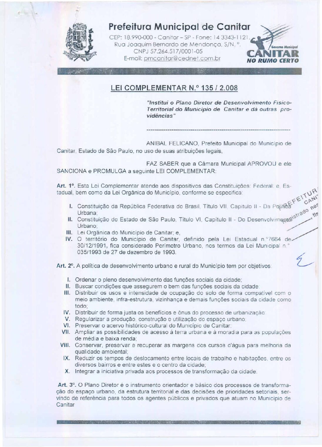 Leia mais sobre o artigo Lei Complementar nº 135 2008   Institui o Plano Diretor de Desenvolvimento Físico Territorial do Município de Canitar.