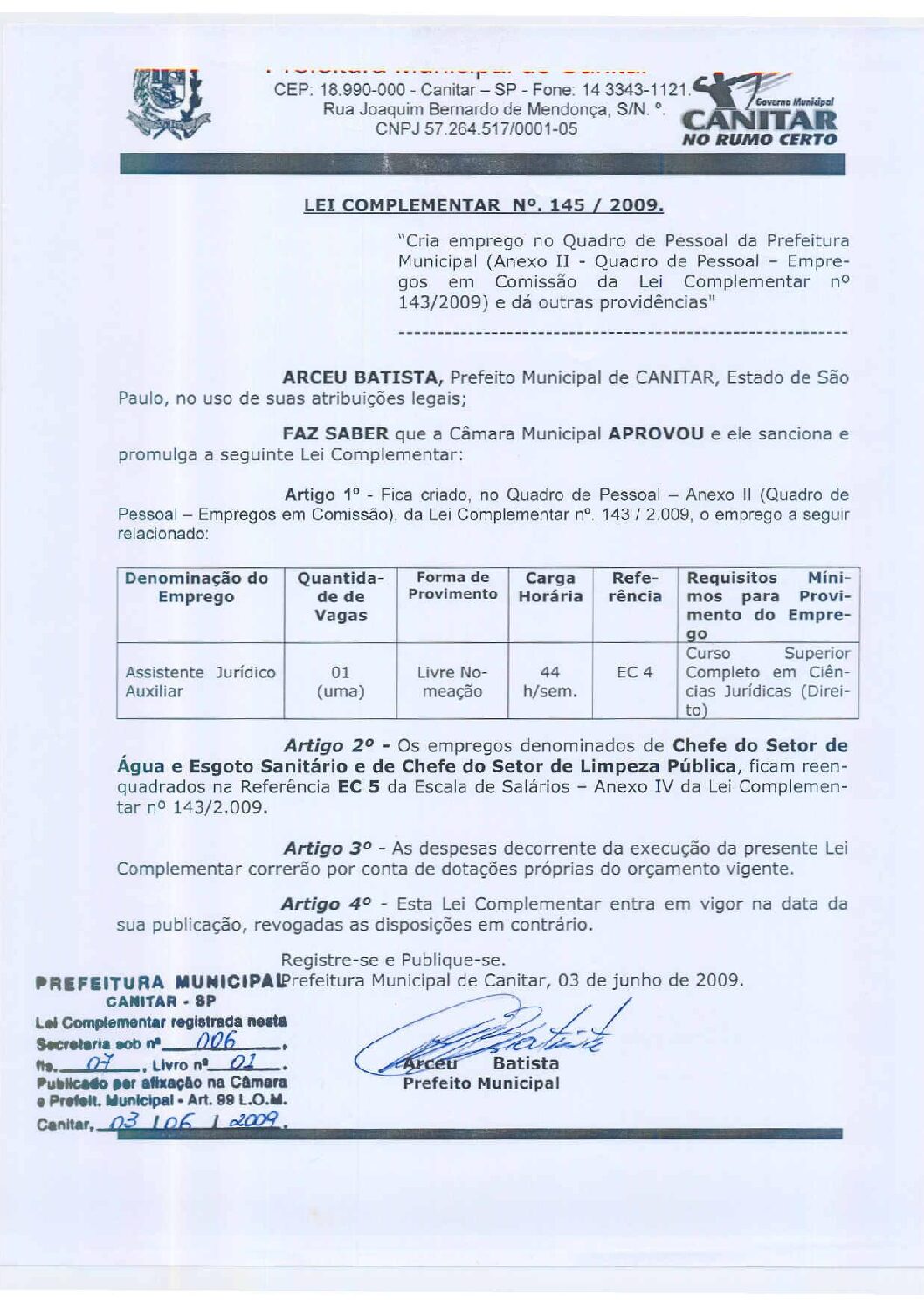 Leia mais sobre o artigo Lei Complementar nº 145 2009   Cria emprego no Quadro de Pessoal da Prefeitura Municipal   Assistente Jurídico.