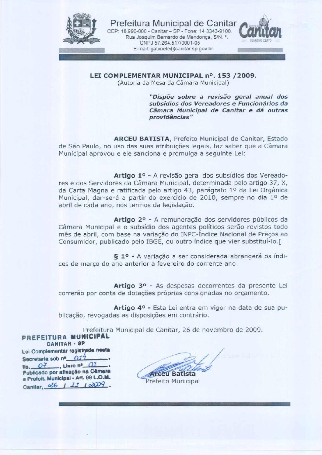 Leia mais sobre o artigo Lei Complementar nº 153 2009   Dispõe sobre a revisão geral dos subsídios dos Vereadores e Funcionários da Câmara Municipal.