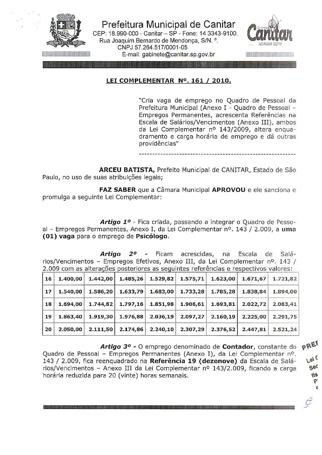 Leia mais sobre o artigo Lei Complementar nº 161 2010   Cria vaga de emprego no Quadro de Pessoal da Prefeitura   Psicólogo.