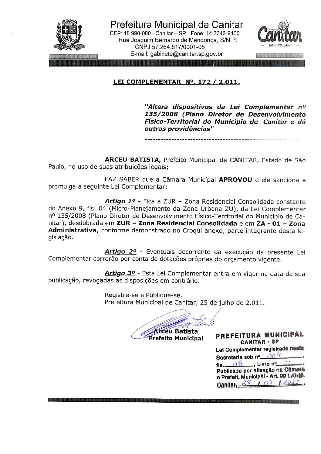 Leia mais sobre o artigo Lei Complementar nº 172 2011   Altera dispositivos do Plano Diretor.