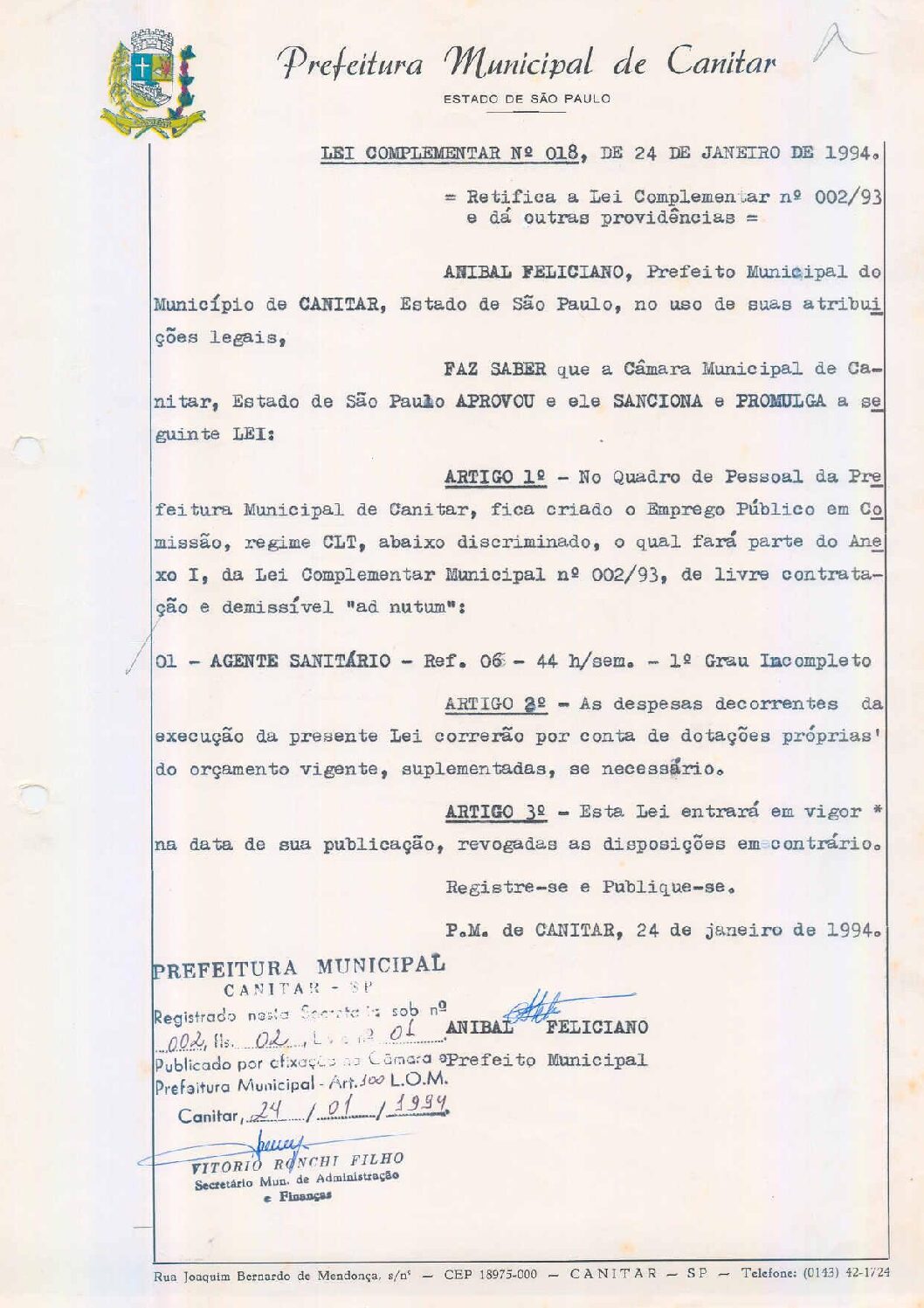 Leia mais sobre o artigo Lei Complementar nº 18 1994   Retifica a Lei Complementar nº 02 93.