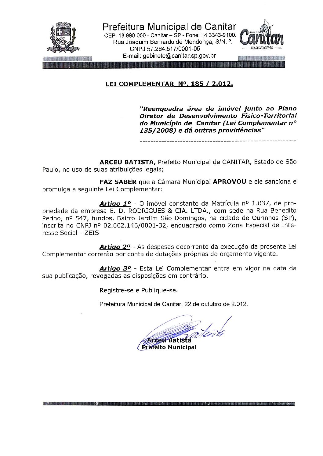 Leia mais sobre o artigo Lei Complementar nº 185 2012   Reenquadra área de imóvel junto ao Plano Diretor.