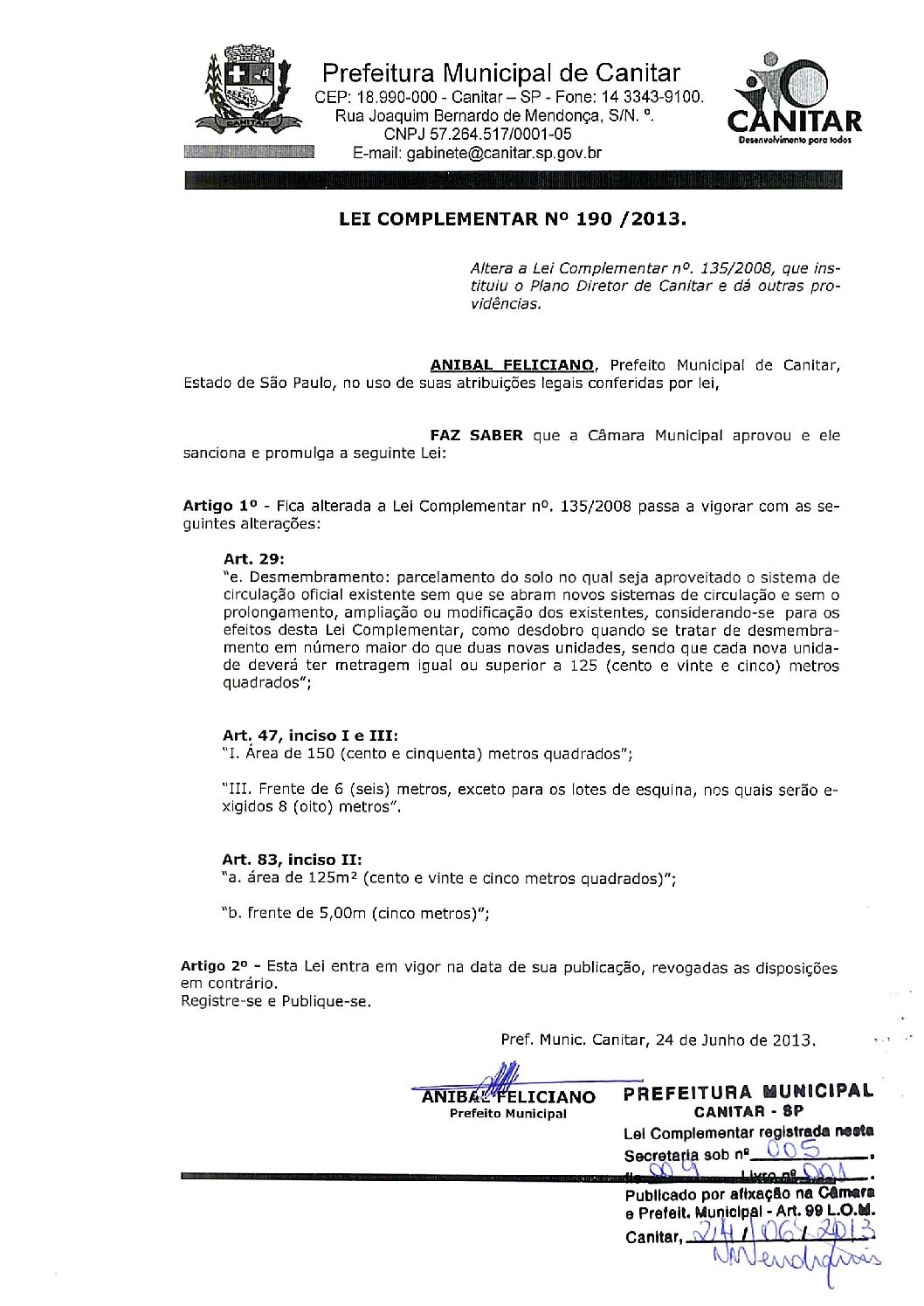 Leia mais sobre o artigo Lei Complementar nº 190 2013   Altera a Lei Complementar nº 135 2008, que instituiu o Plano Diretor de Canitar.