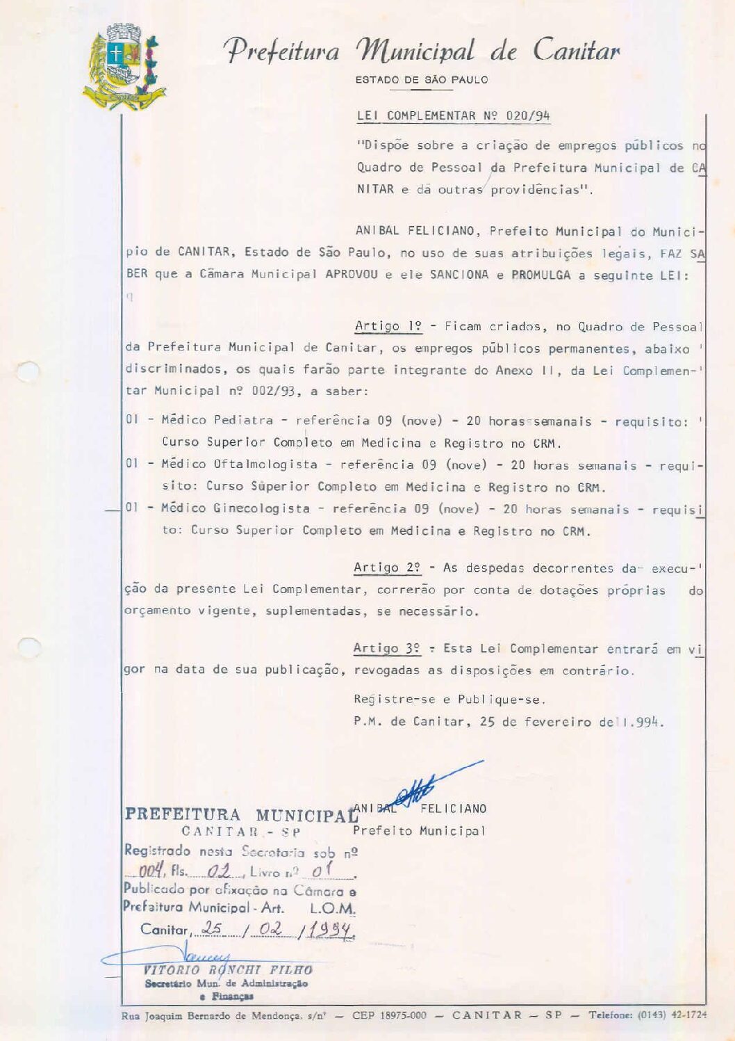Leia mais sobre o artigo Lei Complementar nº 20 1994   Dispõe sobre a criação de empregos públicos no Quadro de Pessoal da Prefeitura Municipal.