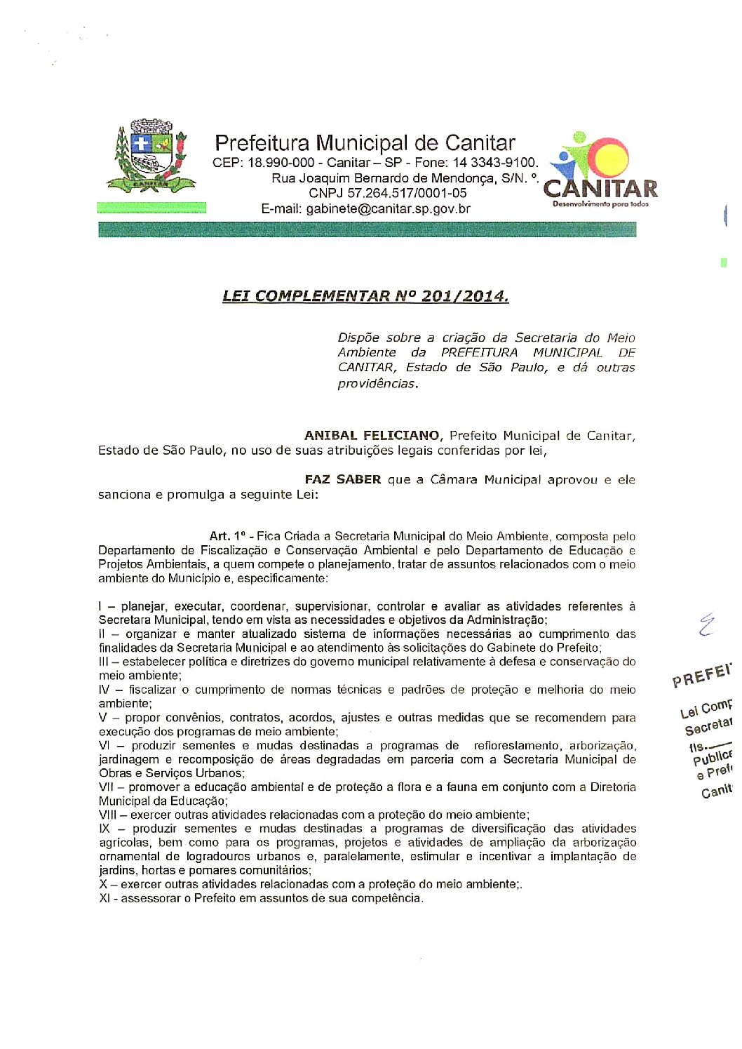 Leia mais sobre o artigo Lei Complementar nº 201 2014   Dispõe sobre a criação da Secretaria do Meio Ambiente.