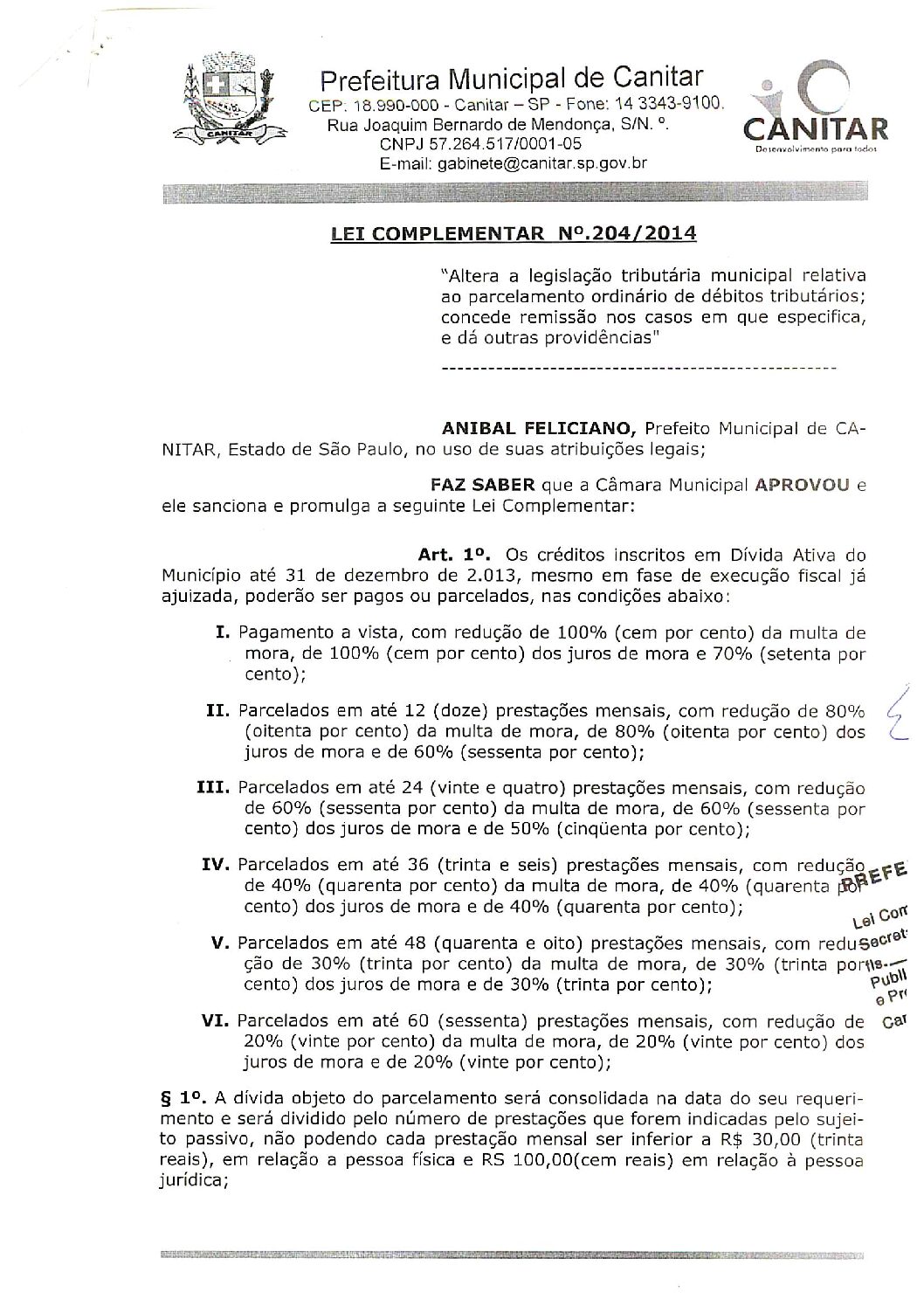 Leia mais sobre o artigo Lei Complementar nº 204 2014   Altera a Legisla~ção Tributária Municipal.