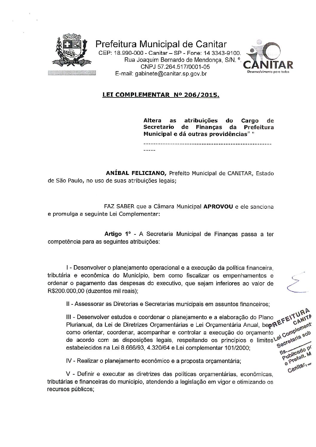 Leia mais sobre o artigo Lei Complementar nº 206 2015   Altera as atribuições do Cargo de Secretário de Finanças.