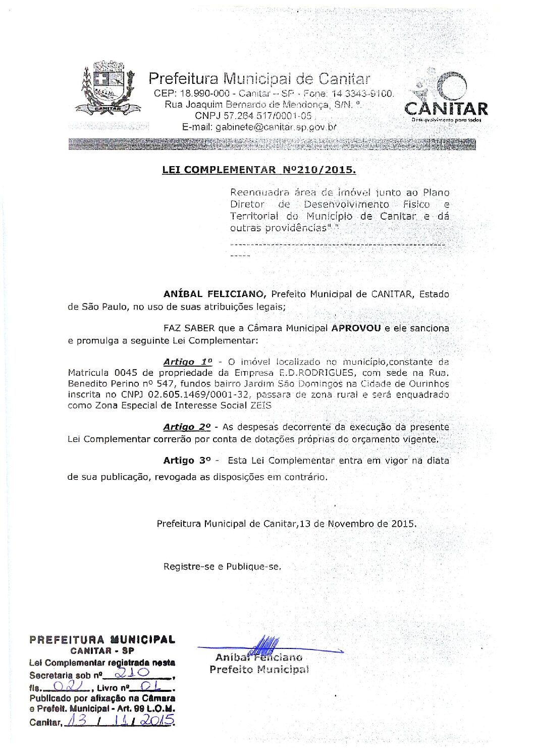 Leia mais sobre o artigo Lei Complementar nº 210 2015   Reenquadra área Imóvel junto ao Plano Diretor.