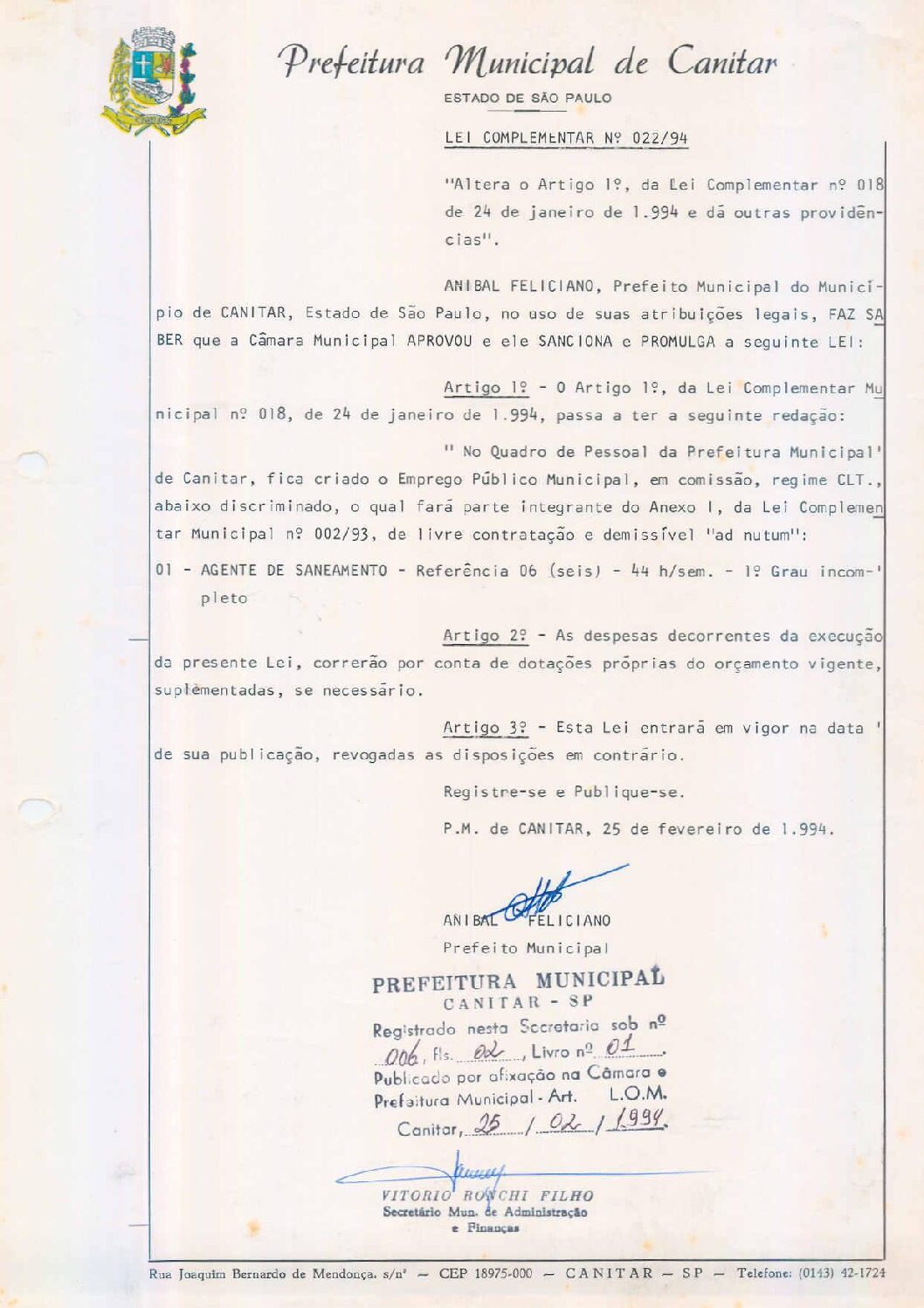 Leia mais sobre o artigo Lei Complementar nº 22 1994   Altera o artigo 1º, da Lei Complementar nº 018 de 24 de janeiro de 1994.