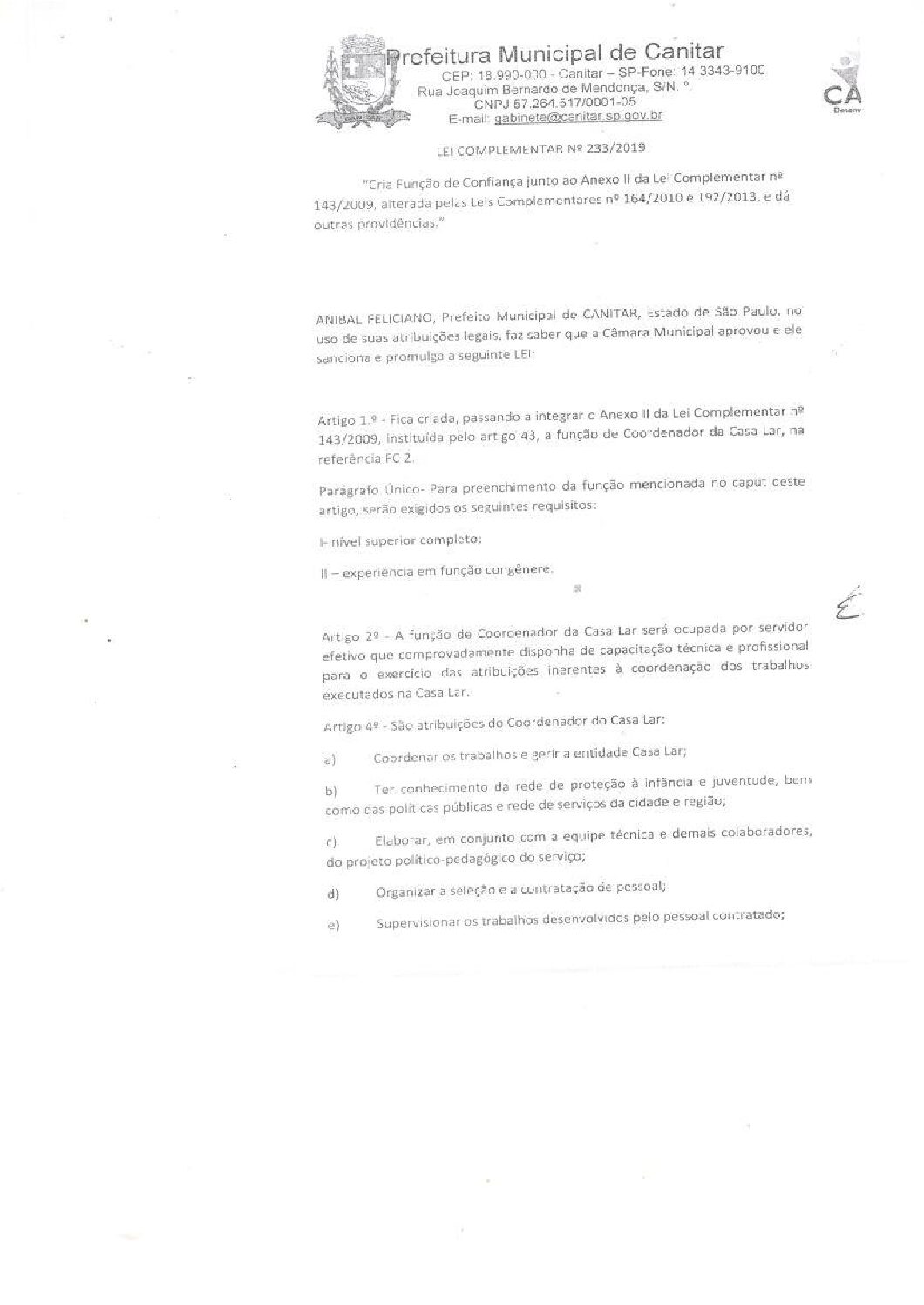 Leia mais sobre o artigo Lei Complementar nº 233 2019   Cria Função de Confiança junto ao Anexo II da Lei Complementar nº 143 2009, Coordenador da Casa Lar.