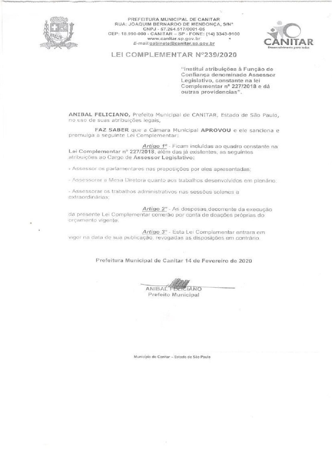 Leia mais sobre o artigo Lei Complementar nº 239 2020   Institui atribuições à Função de Confiança denominada Assessor Legislativo.