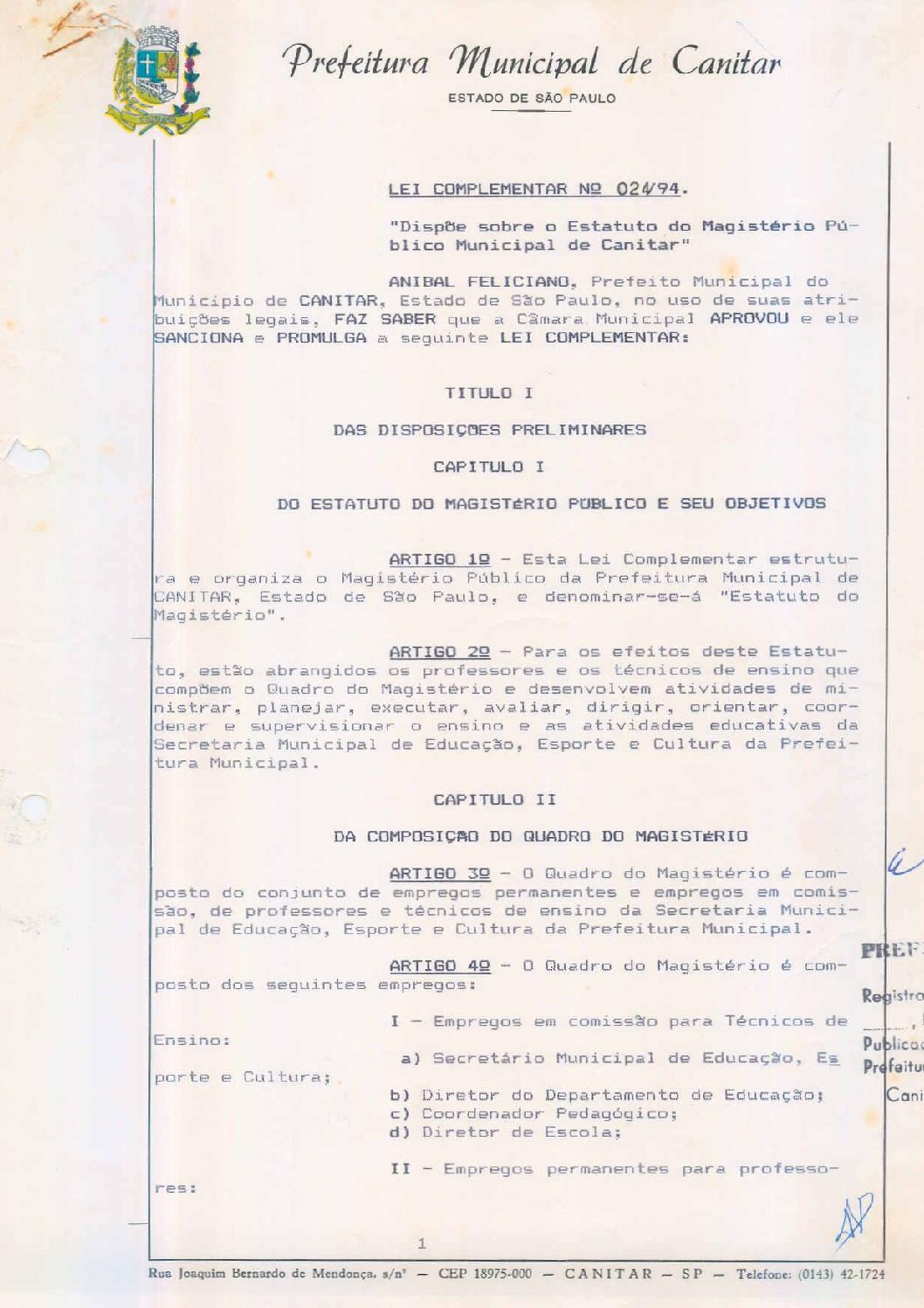 Leia mais sobre o artigo Lei Complementar nº 24 1994   Dispõe sobre o Estatuto do Magistério Público Municipal de Canitar.
