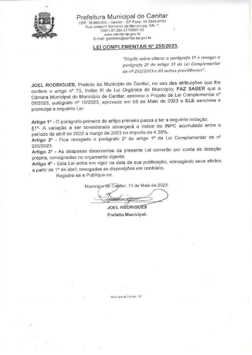 Leia mais sobre o artigo Lei Complementar nº 255 2023   Dispõe sobre alterar o parágrafo 1º e revogar o parágrafo 2º do artigo 1º da Lei Complementar de nº 253 2023.