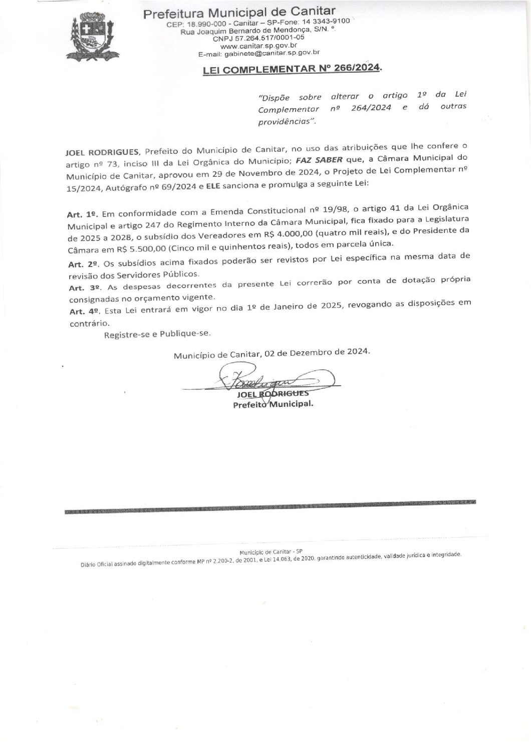 Leia mais sobre o artigo Lei Complementar nº 266 2024   Dispõe sobre alterar o artigo 1º da Lei Complementar nº 264 2024, subsídio Vereadores, Presidente e Vice da Câmara.