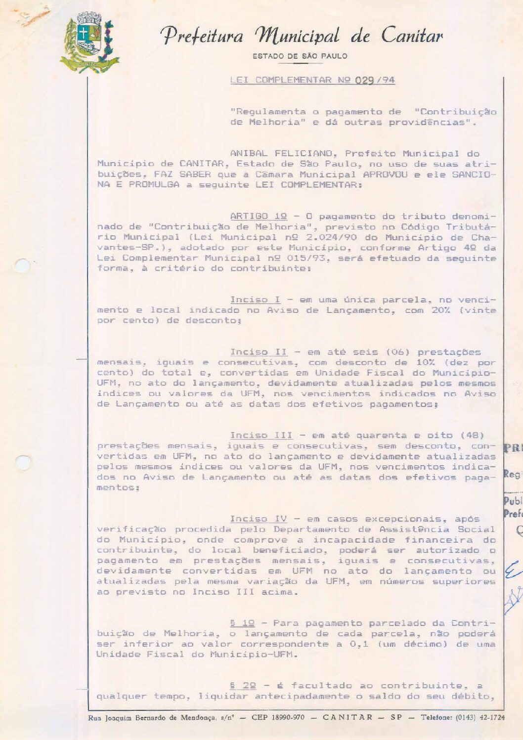 Leia mais sobre o artigo Lei Complementar nº 29 1994   Regulamenta o pagamento de Contribuição de Melhoria.