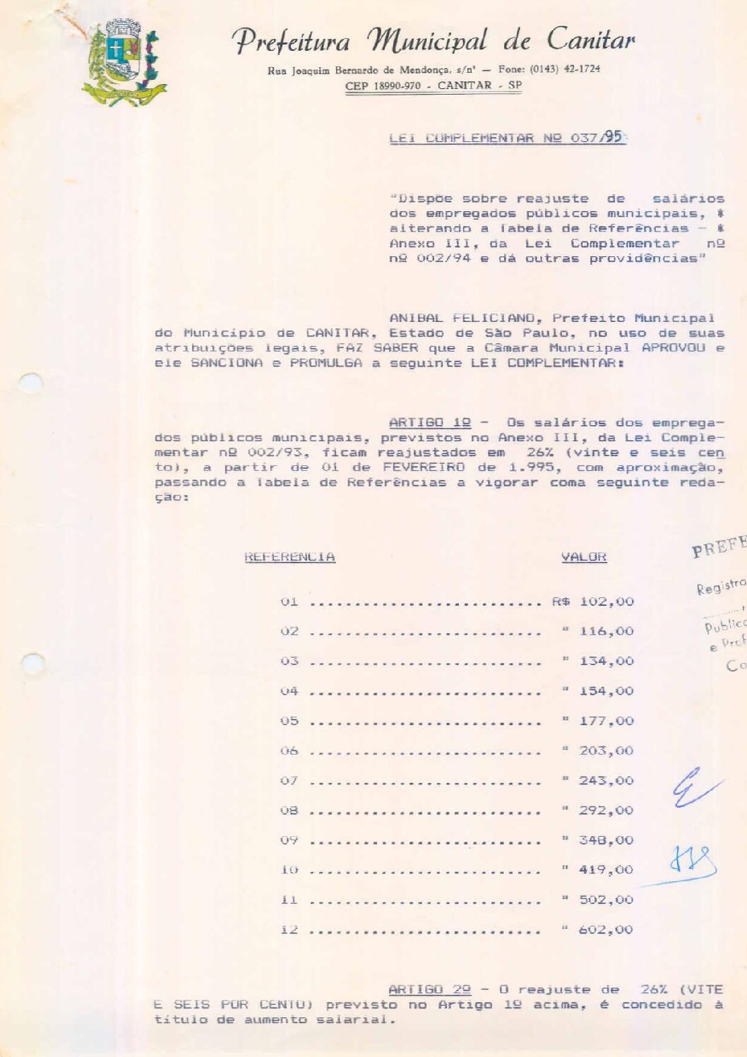Leia mais sobre o artigo Lei Complementar nº 37 1995   Dispõe sobre reajuste de salários dos empregados públicos municipais.