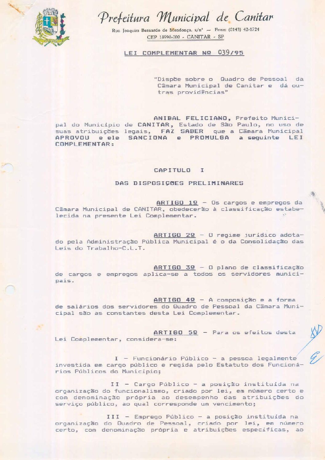 Leia mais sobre o artigo Lei Complementar nº 39 1995   Dispõe sobre o Quadro de Pessoal da Câmara Municipal de Canitar.