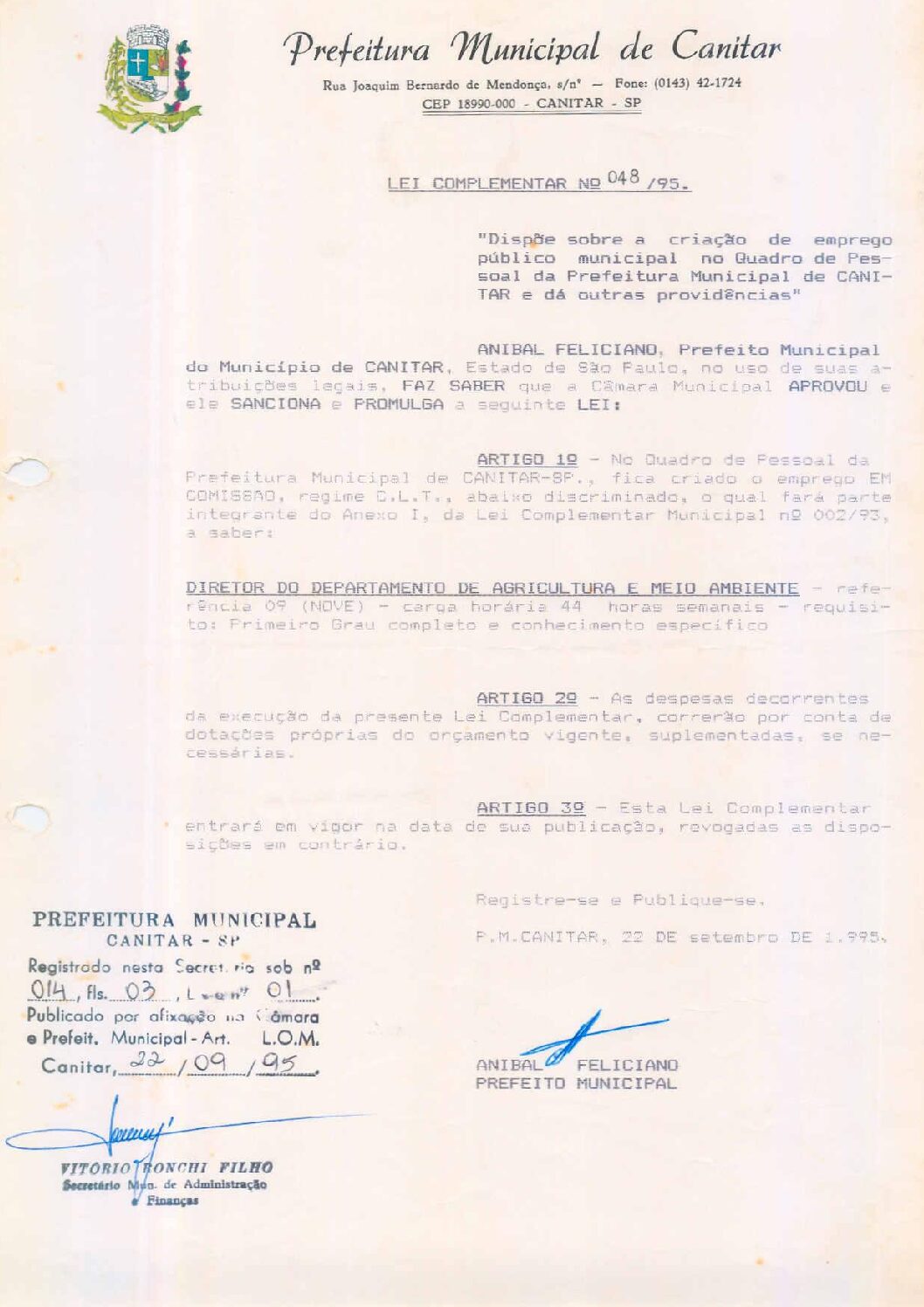 Leia mais sobre o artigo Lei Complementar nº 48 1995   Dispõe sobre a criação de emprego público municipal no Quadro de Pessoal da Prefeitura Municipal.