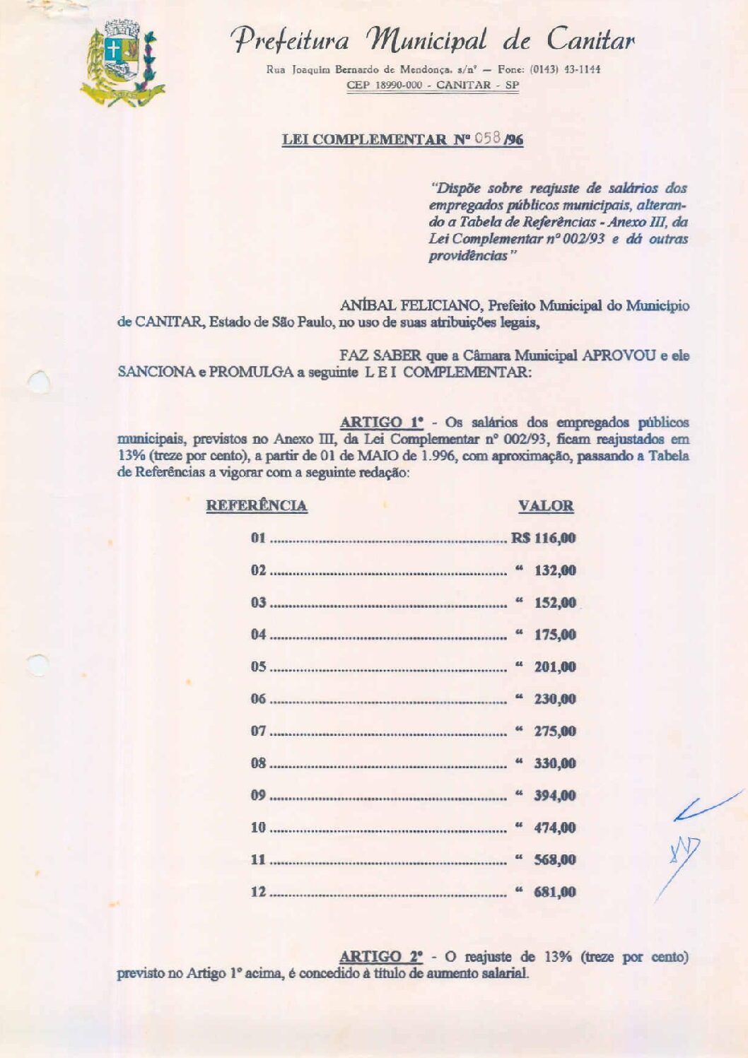 Leia mais sobre o artigo Lei Complementar nº 58 1996   Dispõe sobre reajuste de salários dos empregados públicos municipais.
