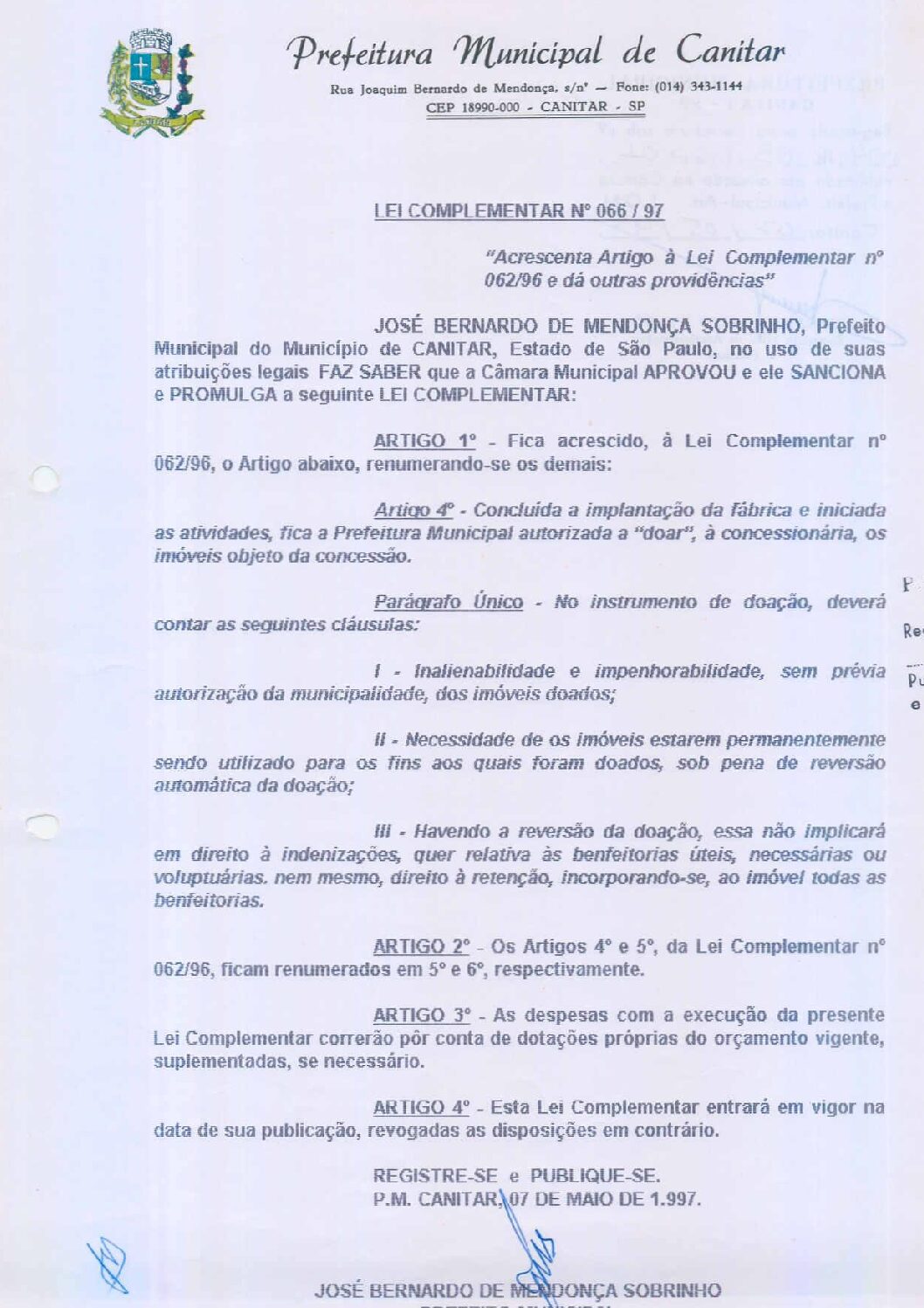 Leia mais sobre o artigo Lei Complementar nº 66 1997   Acrescenta artigo à Lei Complementar nº 62 96.