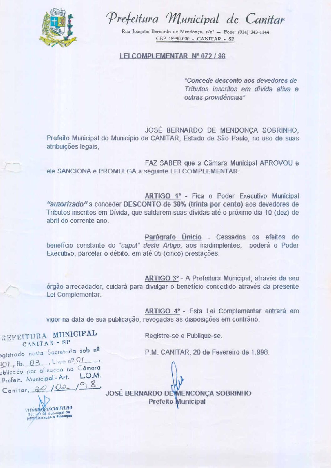 Leia mais sobre o artigo Lei Complementar nº 72 1998   Concede desconto aos devedores de tributos inscritos em dívida ativa.