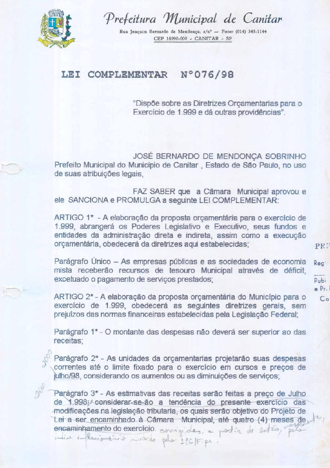 Leia mais sobre o artigo Lei Complementar nº 76 1998   Dispõe sobre as Diretrizes Orçamentárias para o exercício de 1999.