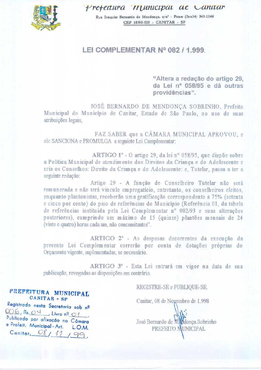 Leia mais sobre o artigo Lei Complementar nº 82 1999   Altera a redação do artigo 29 da Lei nº 058 95.