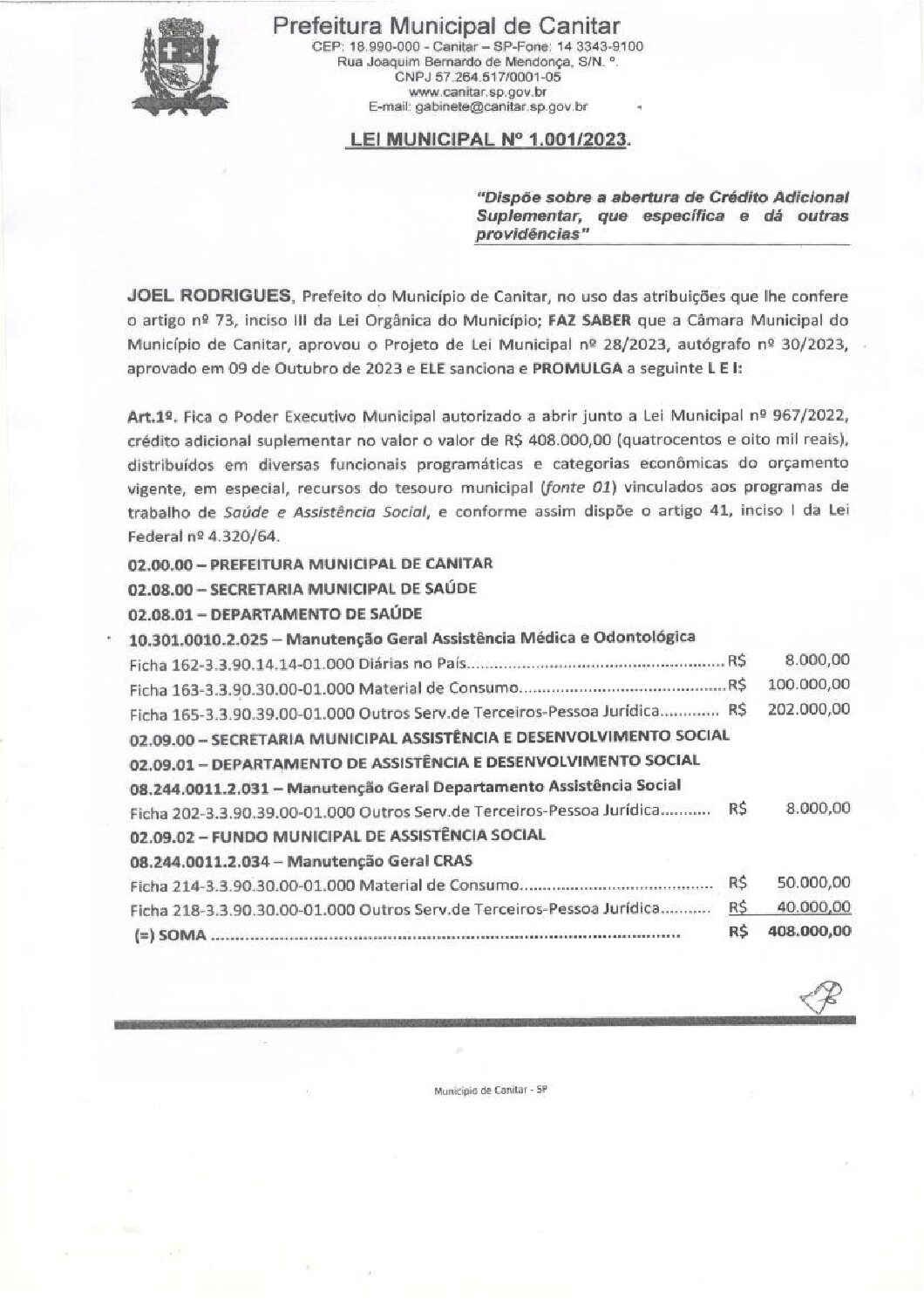 Leia mais sobre o artigo Lei Municipal nº 1001 2023   Dispõe sobre abertura de crédito, Secretaria Municipal de Saúde.