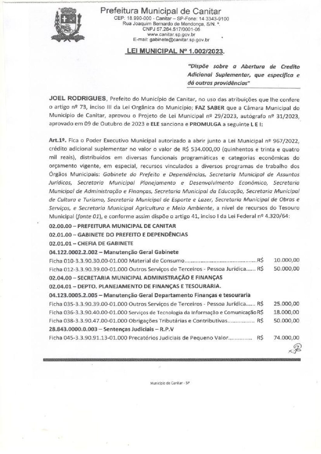 Leia mais sobre o artigo Lei Municipal nº 1002 2023   Dispõe sobre abertura de crédito, Gabinete do Prefeito.