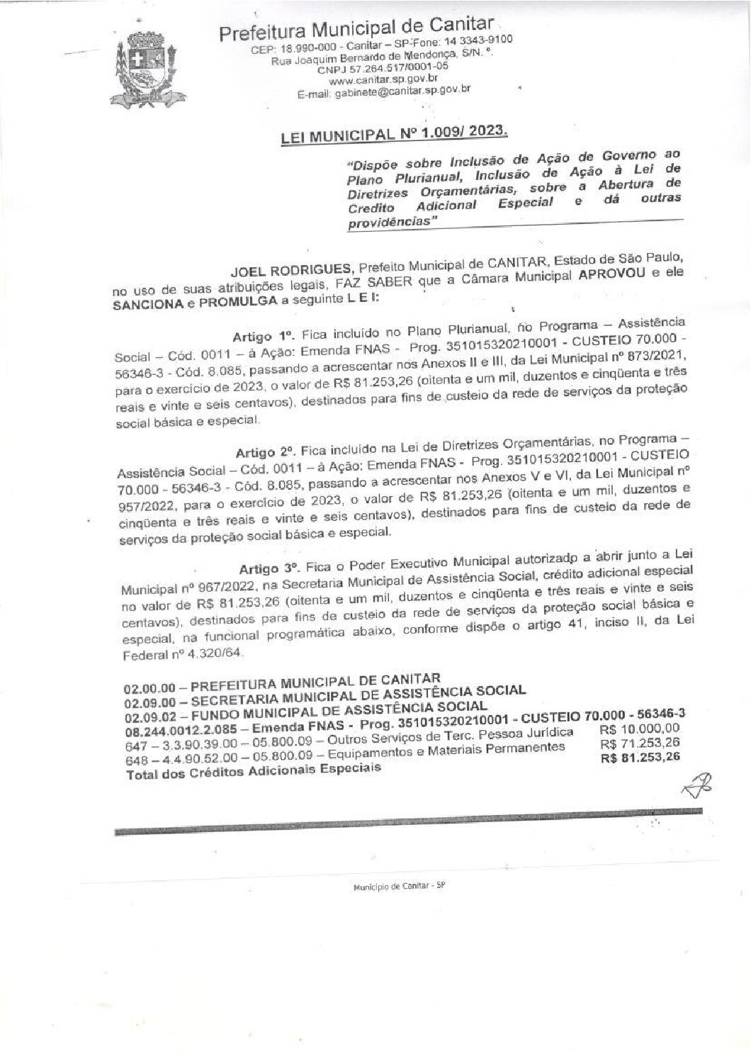 Leia mais sobre o artigo Lei Municipal nº 1009 2023   Dispõe sobre abertura de crédito, custeio da rede de serviços da proteção social básica e especial.