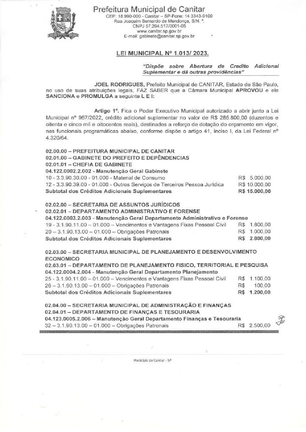 Leia mais sobre o artigo Lei Municipal nº 1013 2023   Dispõe sobre abertura de crédito, Gabinete do Prefeito.