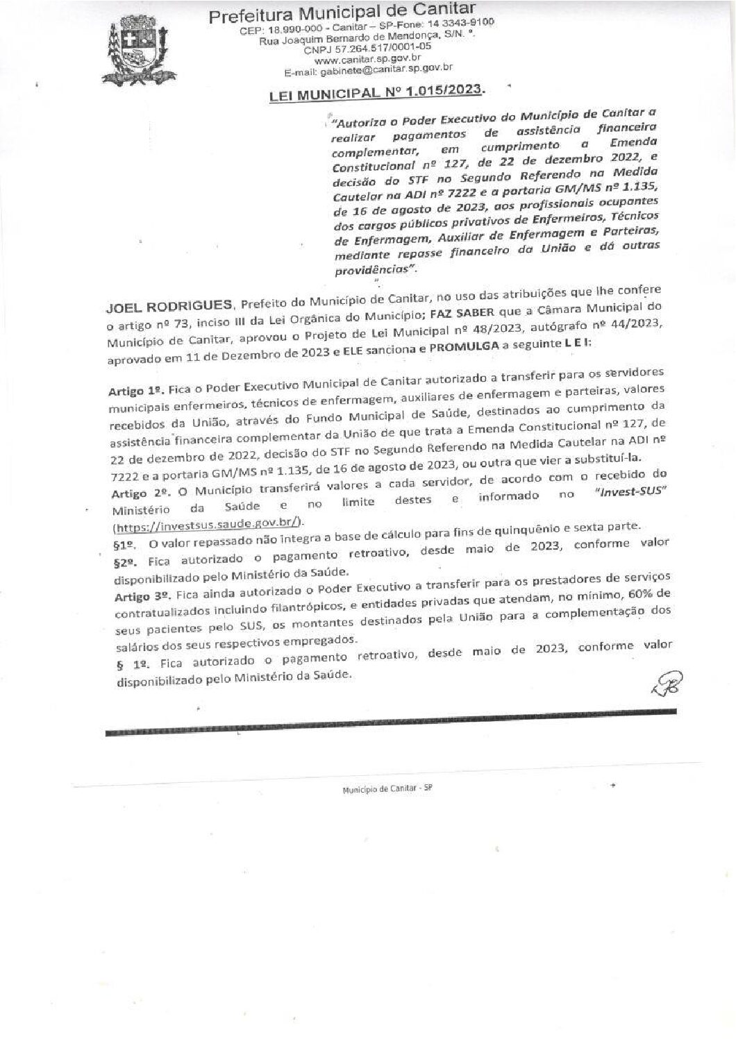 Leia mais sobre o artigo Lei Municipal nº 1015 2023   Autoriza o Poder Executivo do Município de Canitar a realizar pagamentos de assistência financeira complementar.