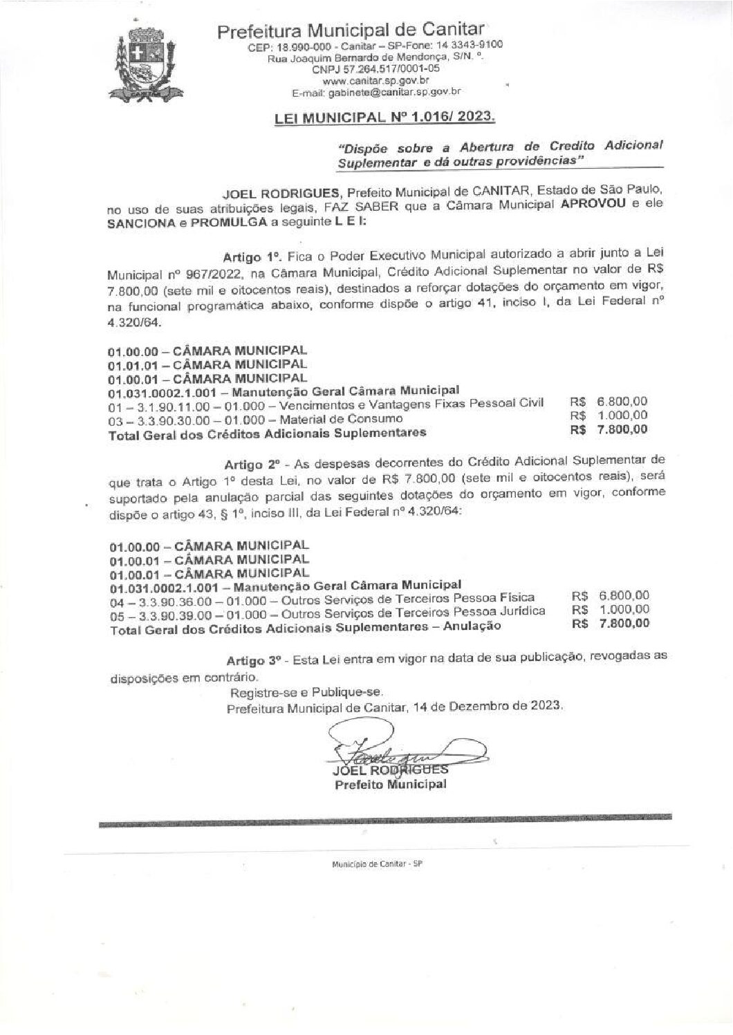 Leia mais sobre o artigo Lei Municipal nº 1016 2023   Dispõe sobre abertura de crédito, Câmara Municipal.