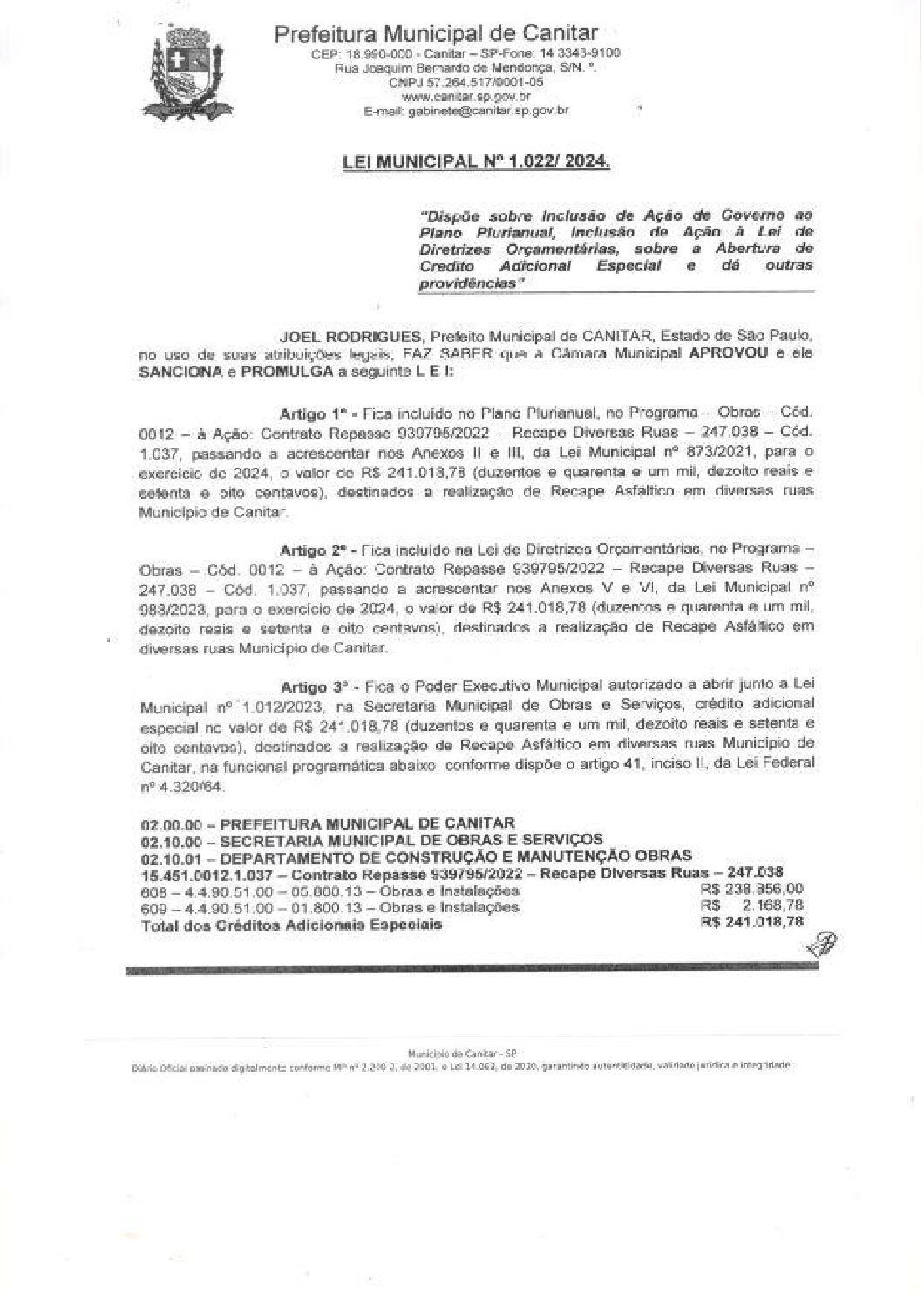 Leia mais sobre o artigo Lei Municipal nº 1022 2024   Dispõe sobre abertura de crédito, recape asfáltico em diversas ruas.
