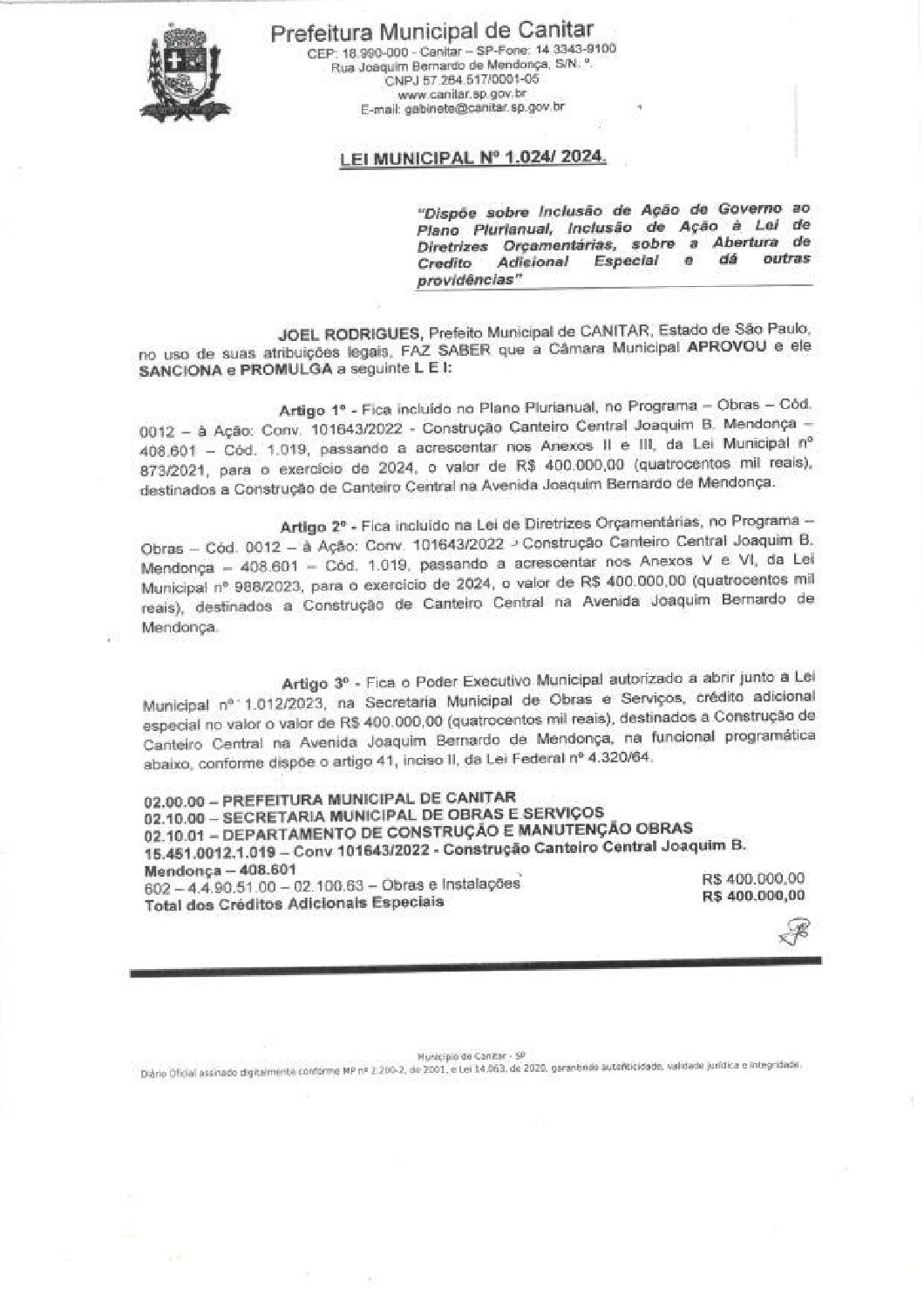Leia mais sobre o artigo Lei Municipal nº 1024 2024   Dispõe sobre abertura de crédito, construção de canteiro central na Avenida Joaquim Bernardo de Mendonça.