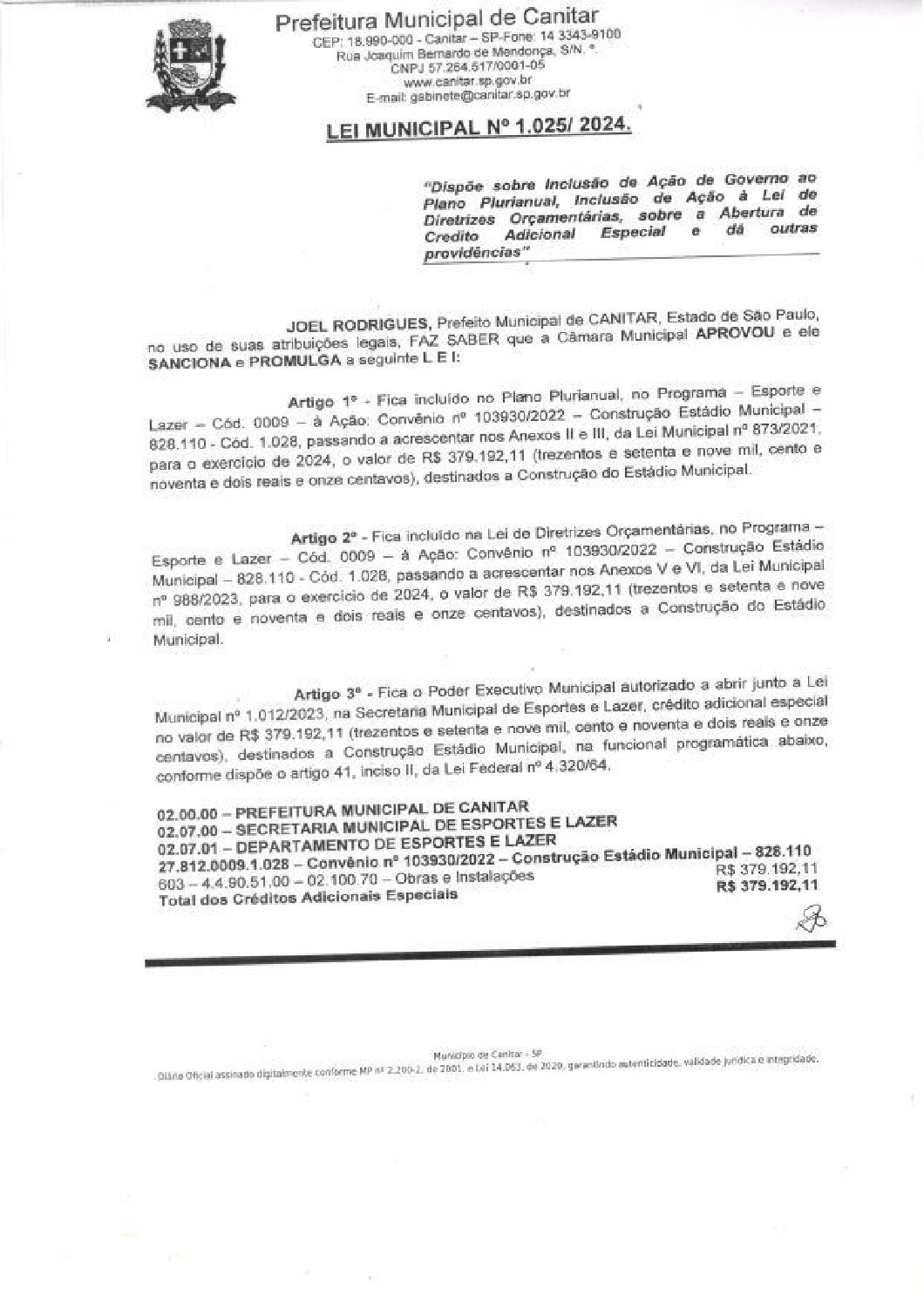 Leia mais sobre o artigo Lei Municipal nº 1025 2024   Dispõe sobre abertura de crédito, construção do Estádio Municipal.