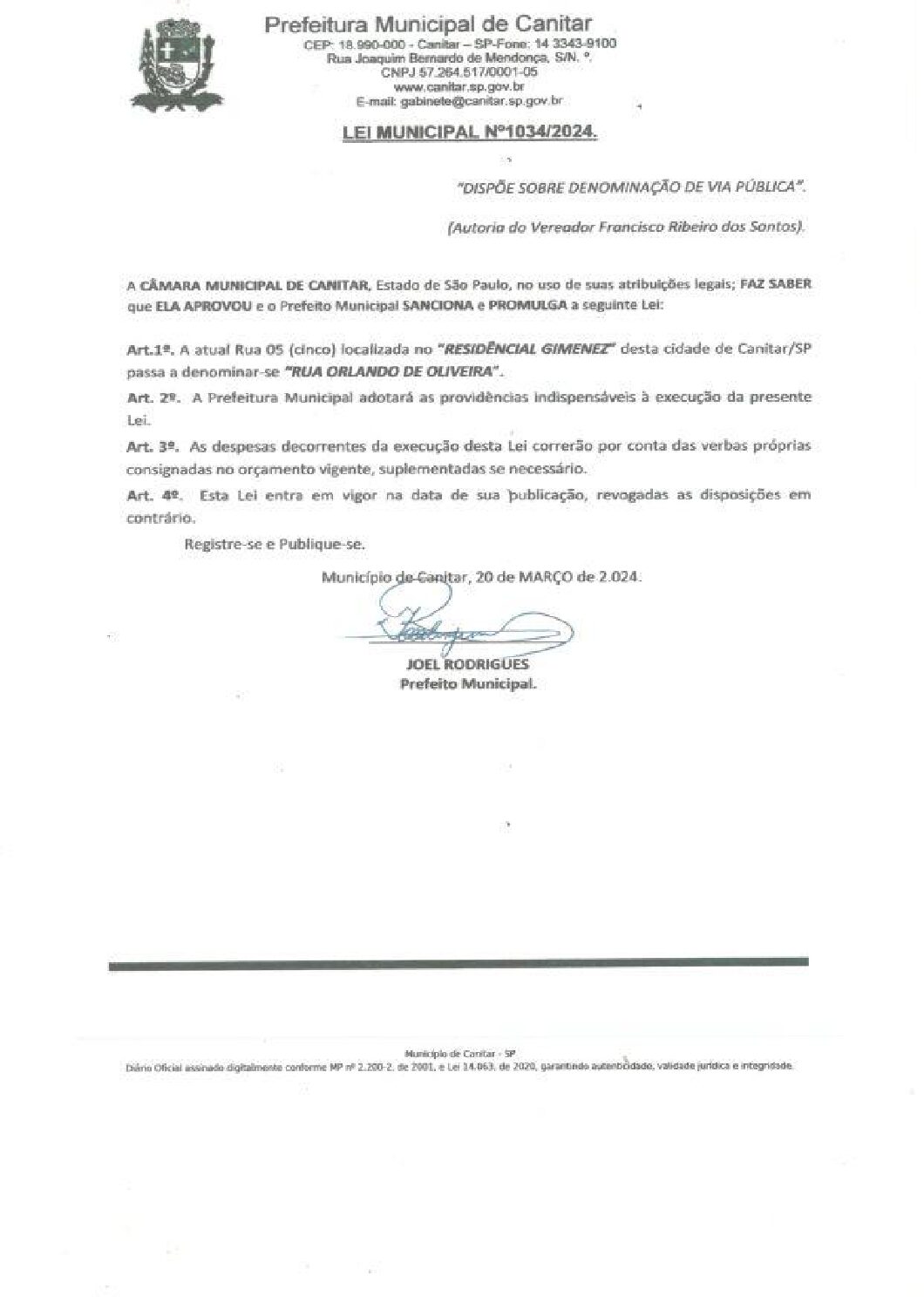 Leia mais sobre o artigo Lei Municipal nº 1034 2024   Dispõe sobre denominação de Via Pública   Rua Orlando de Oliveira.