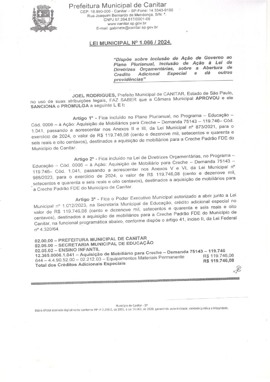 Leia mais sobre o artigo Lei Municipal nº 1066 2024   Dispõe sobre abertura de crédito, destinados a aquisição de mobiliários para Creche Padrão FDE.