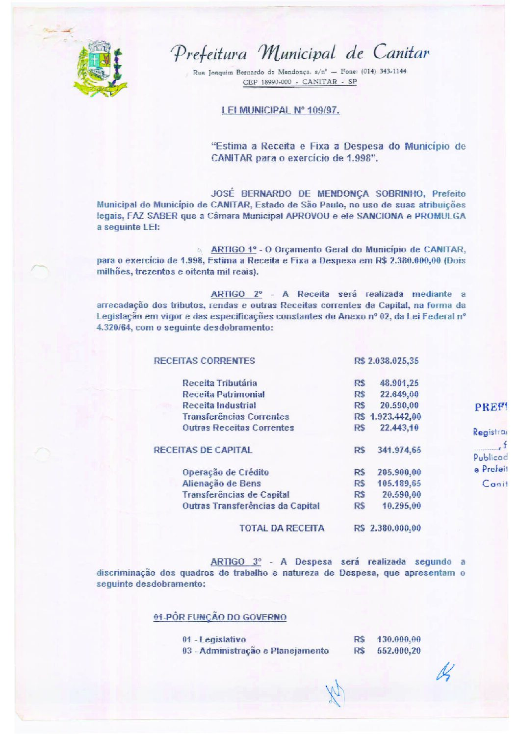 Leia mais sobre o artigo Lei Municipal nº 109 1997   Estima a Receita e Fixa a Despesa do Município de Canitar para o exercício de 1998.