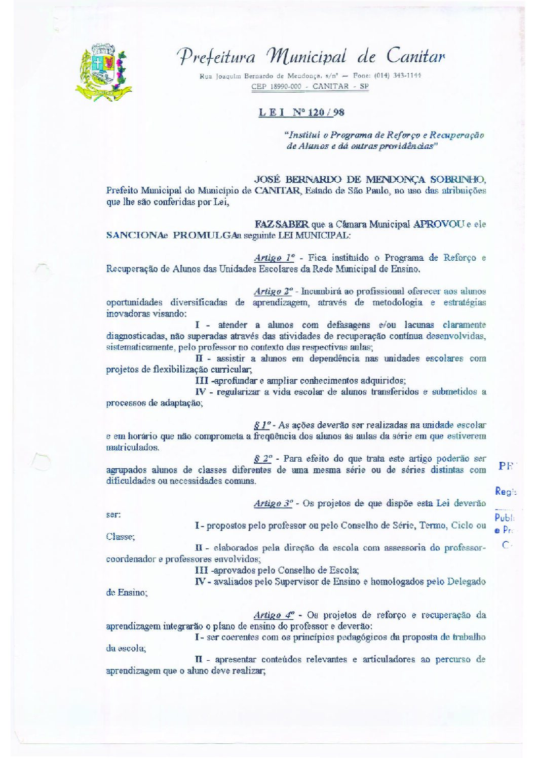 Leia mais sobre o artigo Lei Municipal nº 120 1998   Institui o Programa e Recuperação de Alunos.