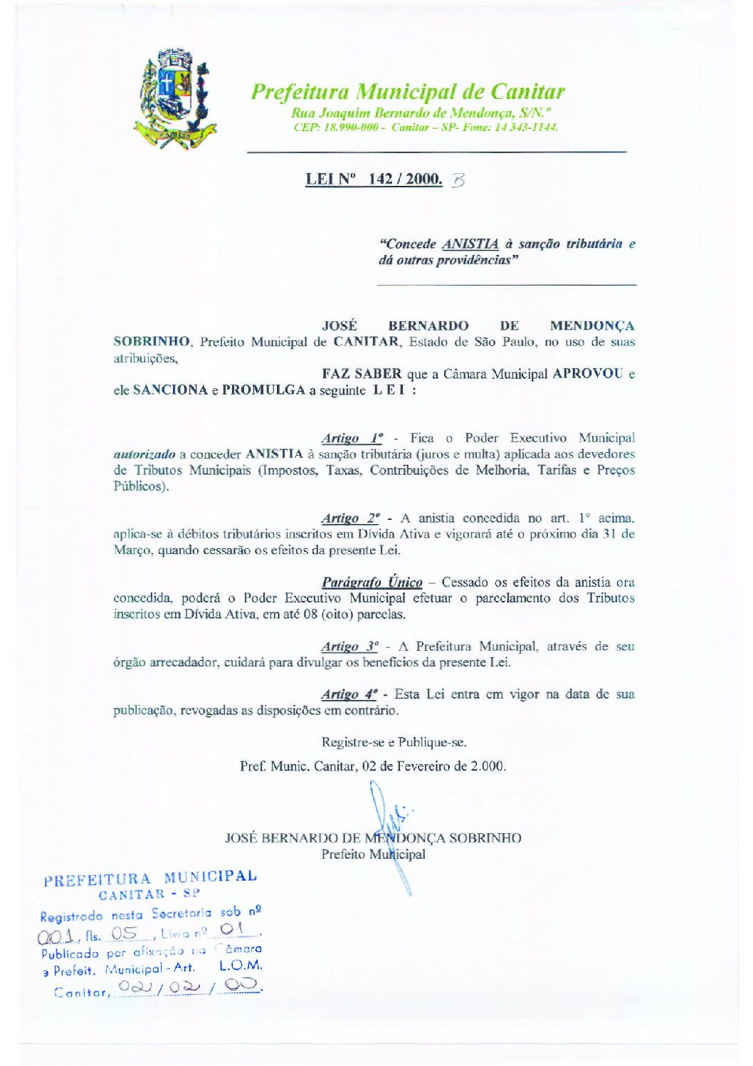 Leia mais sobre o artigo Lei Municipal nº 142 2000 B   Concede Anistia à Sanção Tributária.