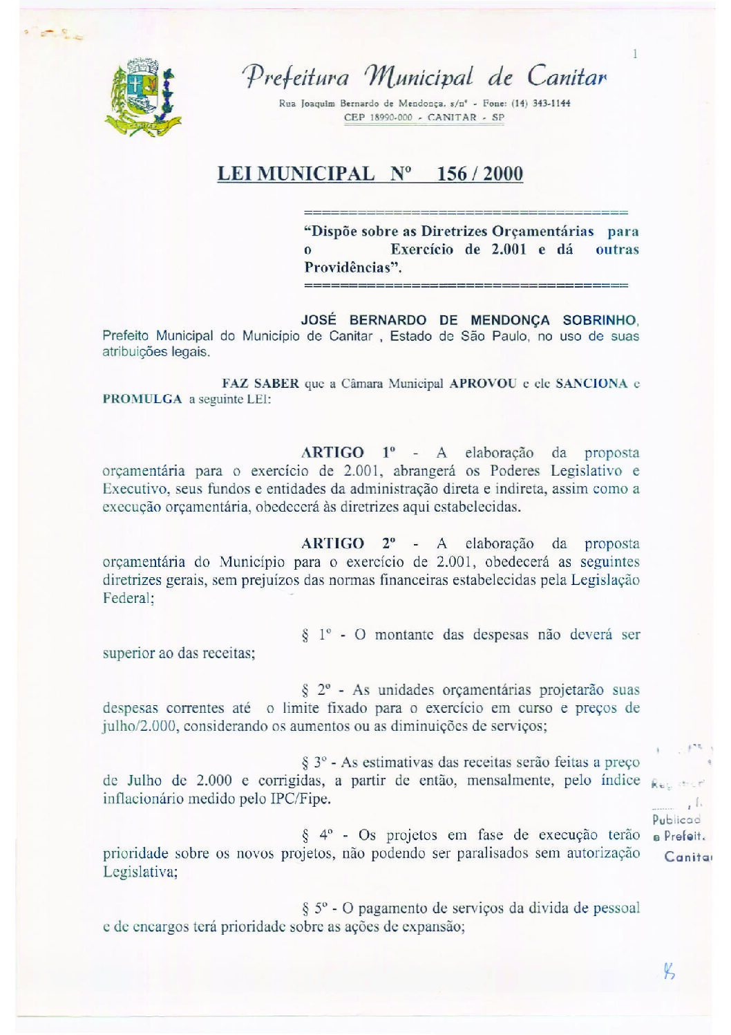 Leia mais sobre o artigo Lei Municipal nº 156 2000   Dispõe sobre as Diretrizes Orçamentárias para o Exercício de 2001.