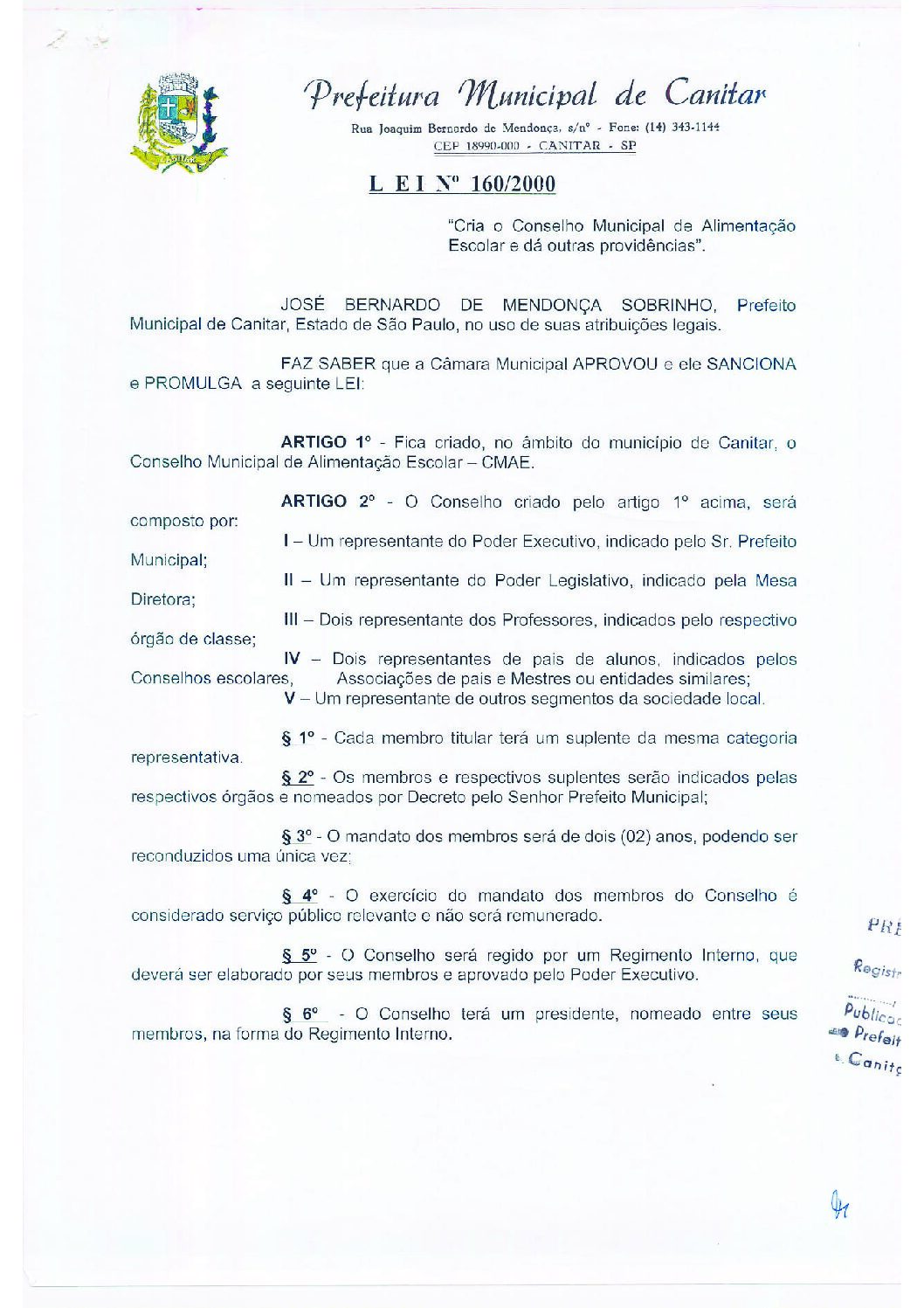 Leia mais sobre o artigo Lei Municipal nº 160 2000   Cria o Conseho Municipal de Alimentação Escolar.