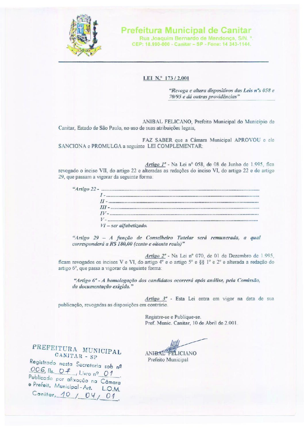 Leia mais sobre o artigo Lei Municipal nº 173 2001   Revoga e altera dispositivos das Leis nº 58 e 70 95.