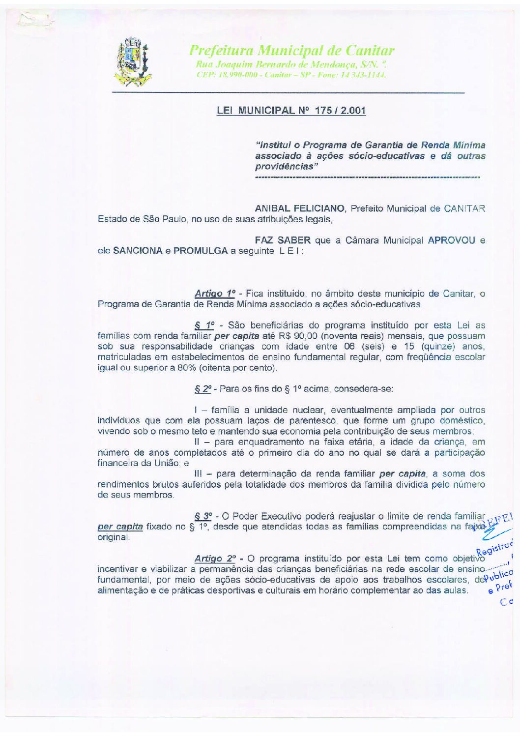 Leia mais sobre o artigo Lei Municipal nº 175 2001   Institui o Programa de garantia de Renda Mínima.